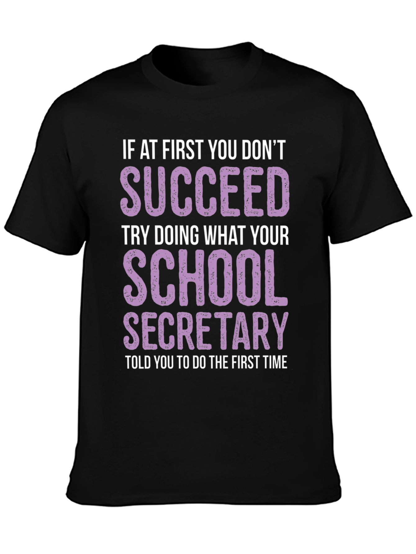 Black School Secretary T-Shirt - Funny Slogan Tee view 3