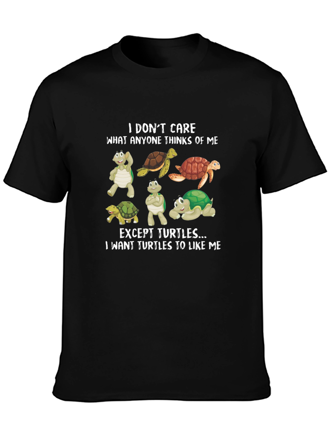 Black Turtle Lover Tee - "I Want Turtles to Like Me" T-Shirt view 3