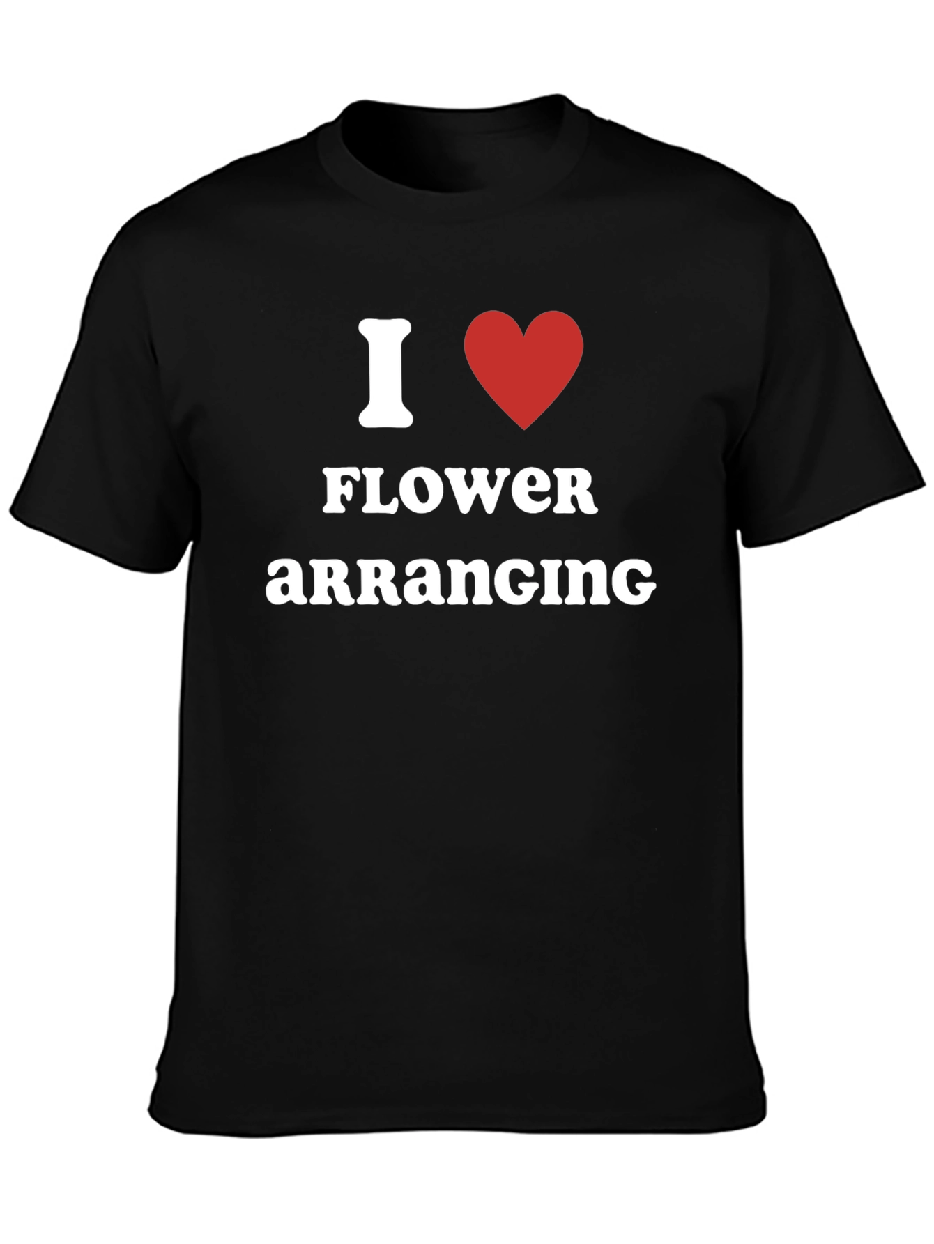 Black I Love Flower Arranging Black T-Shirt view 3