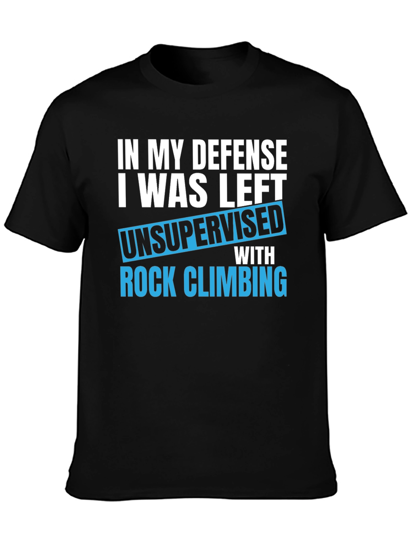 Black Funny Rock Climbing T-Shirt - Unsupervised Defense view 3