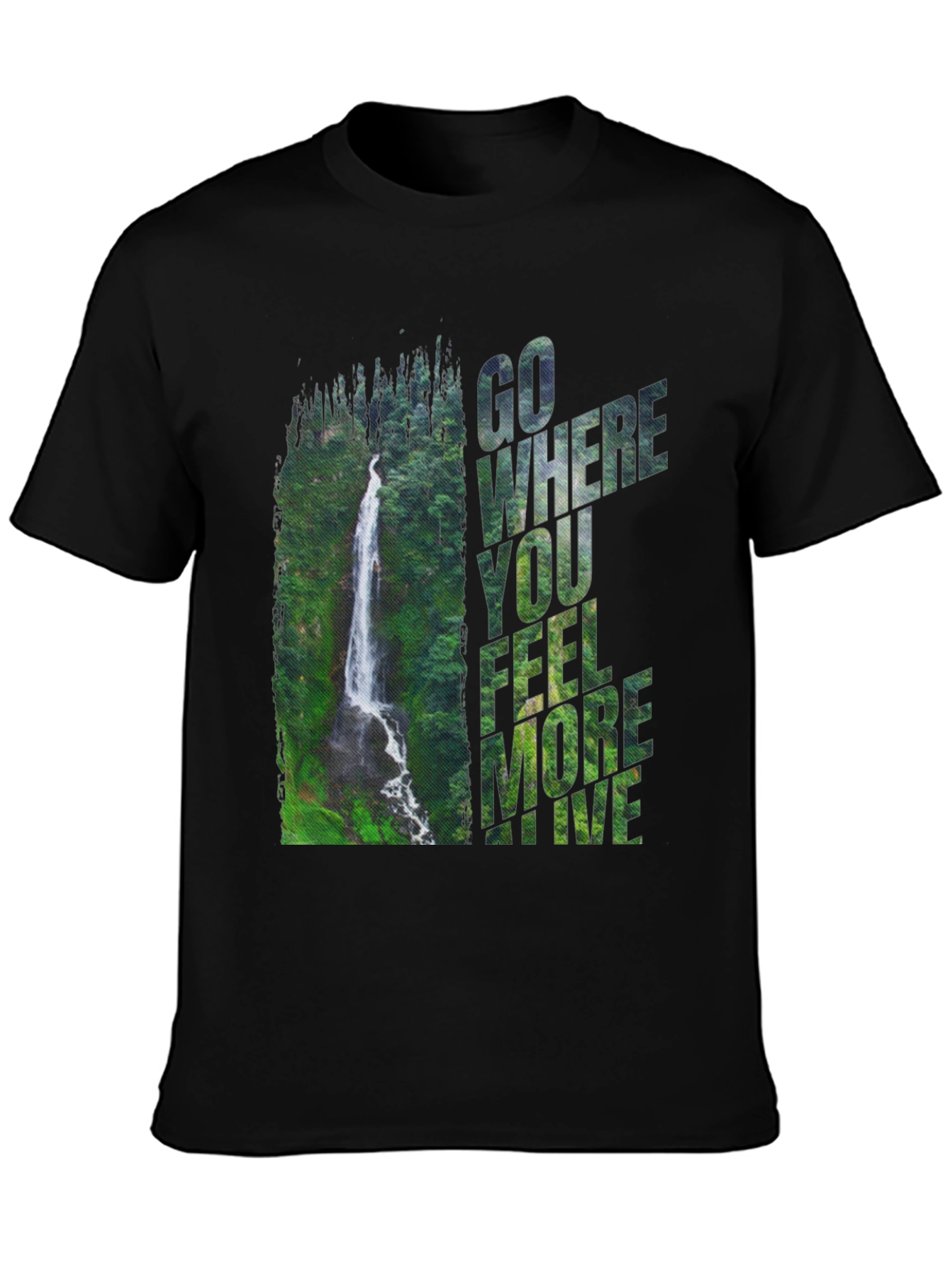 Black Waterfall Graphic Tee - 'Go Where You Feel More Alive' view 3