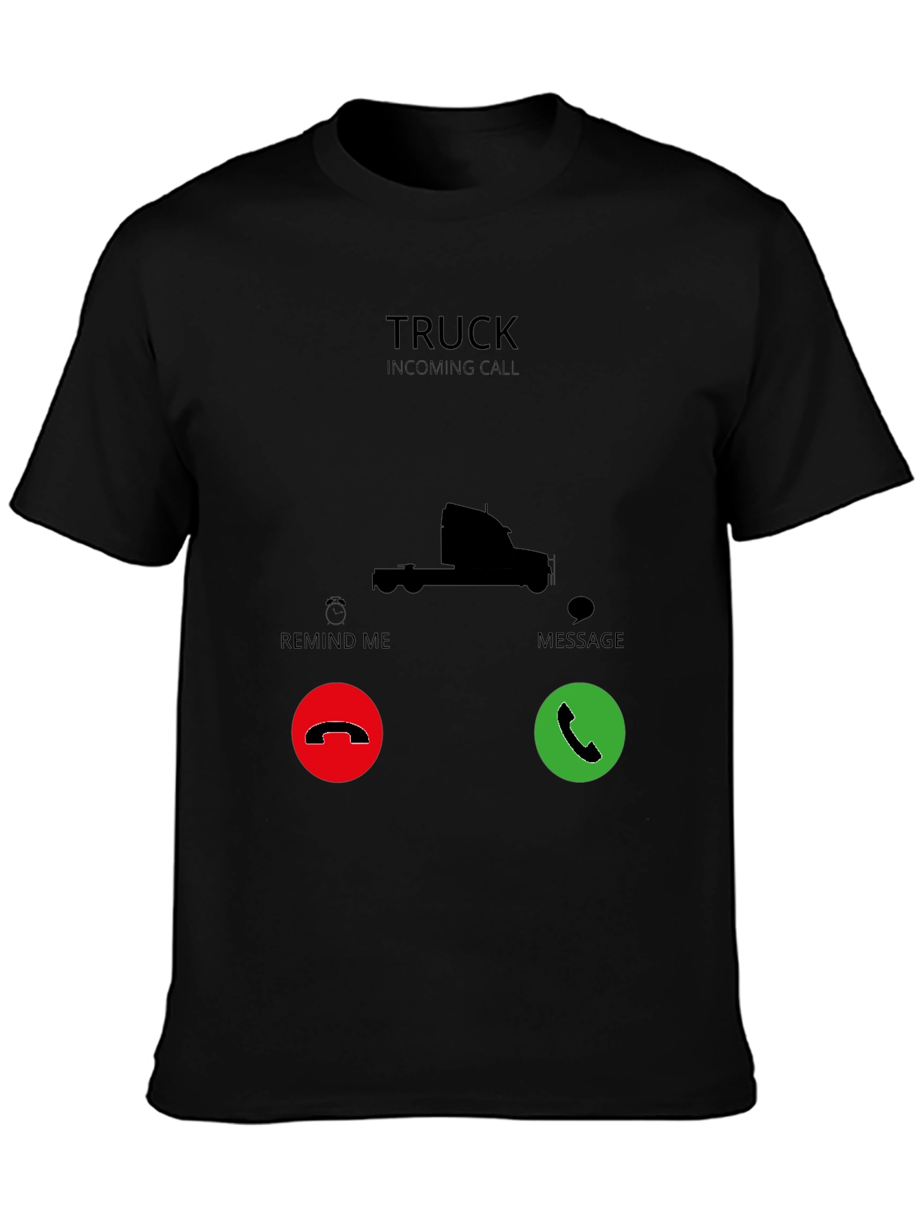 Truck Incoming Call Black T-Shirt - 3