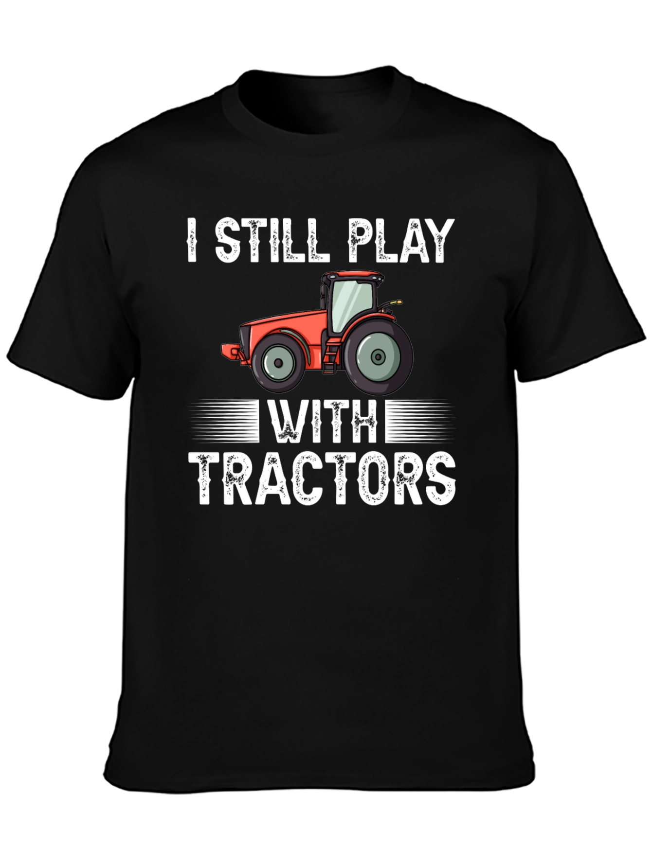 Black I Still Play With Tractors Graphic Tee view 3