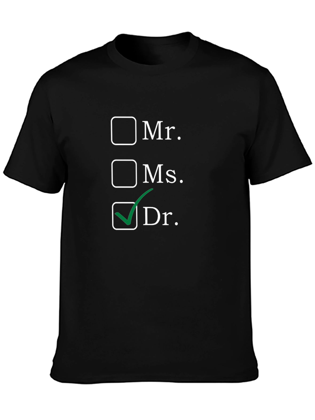 Funny Dr. T-Shirt - Medical Humor Tee - 3