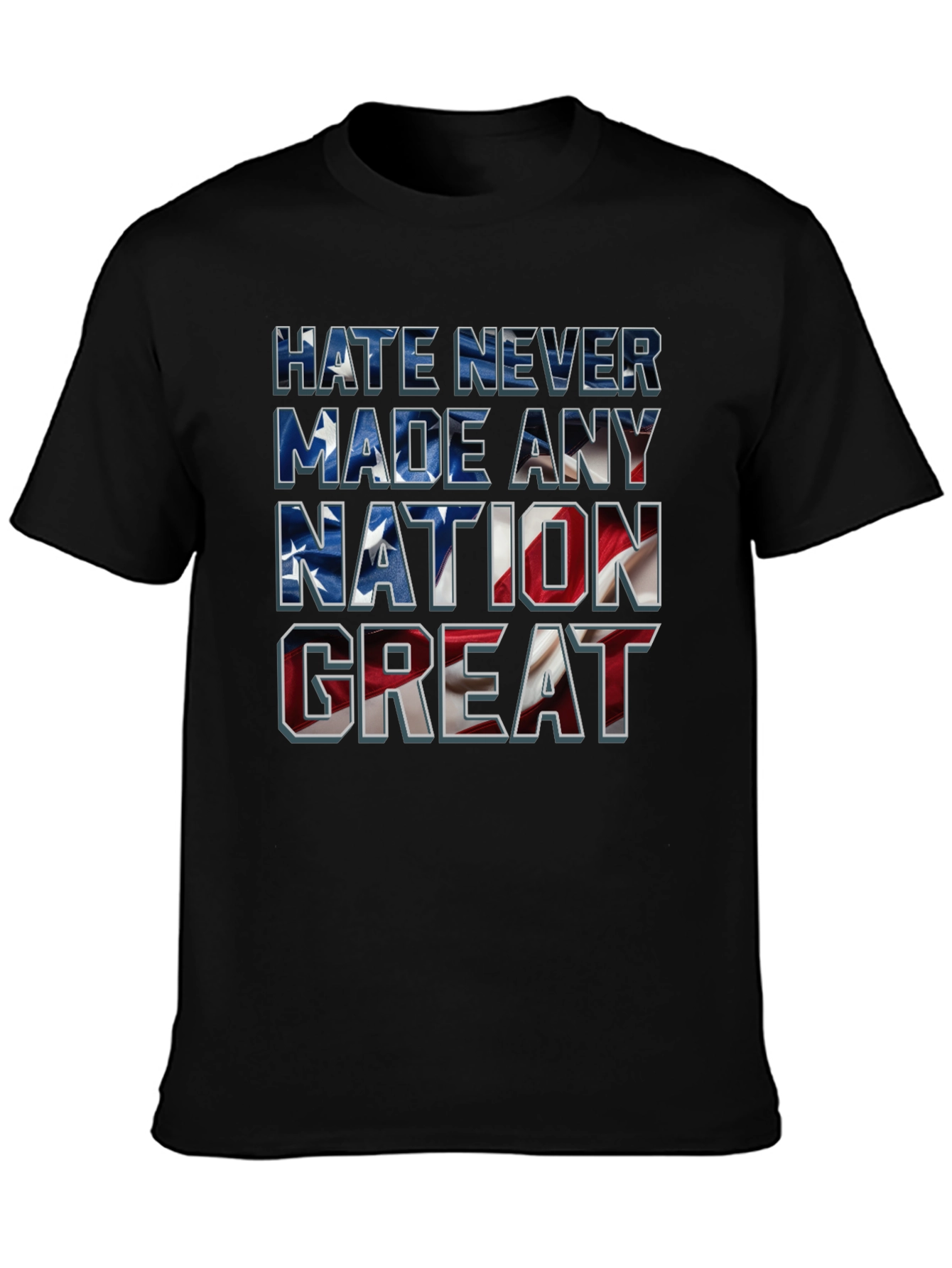 Black Hate Never Made Any Nation Great T-Shirt view 3