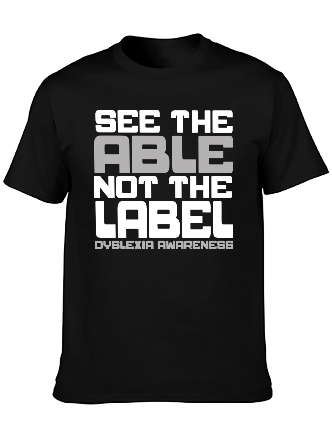 Black Dyslexia Awareness T-Shirt - See The Able view 3