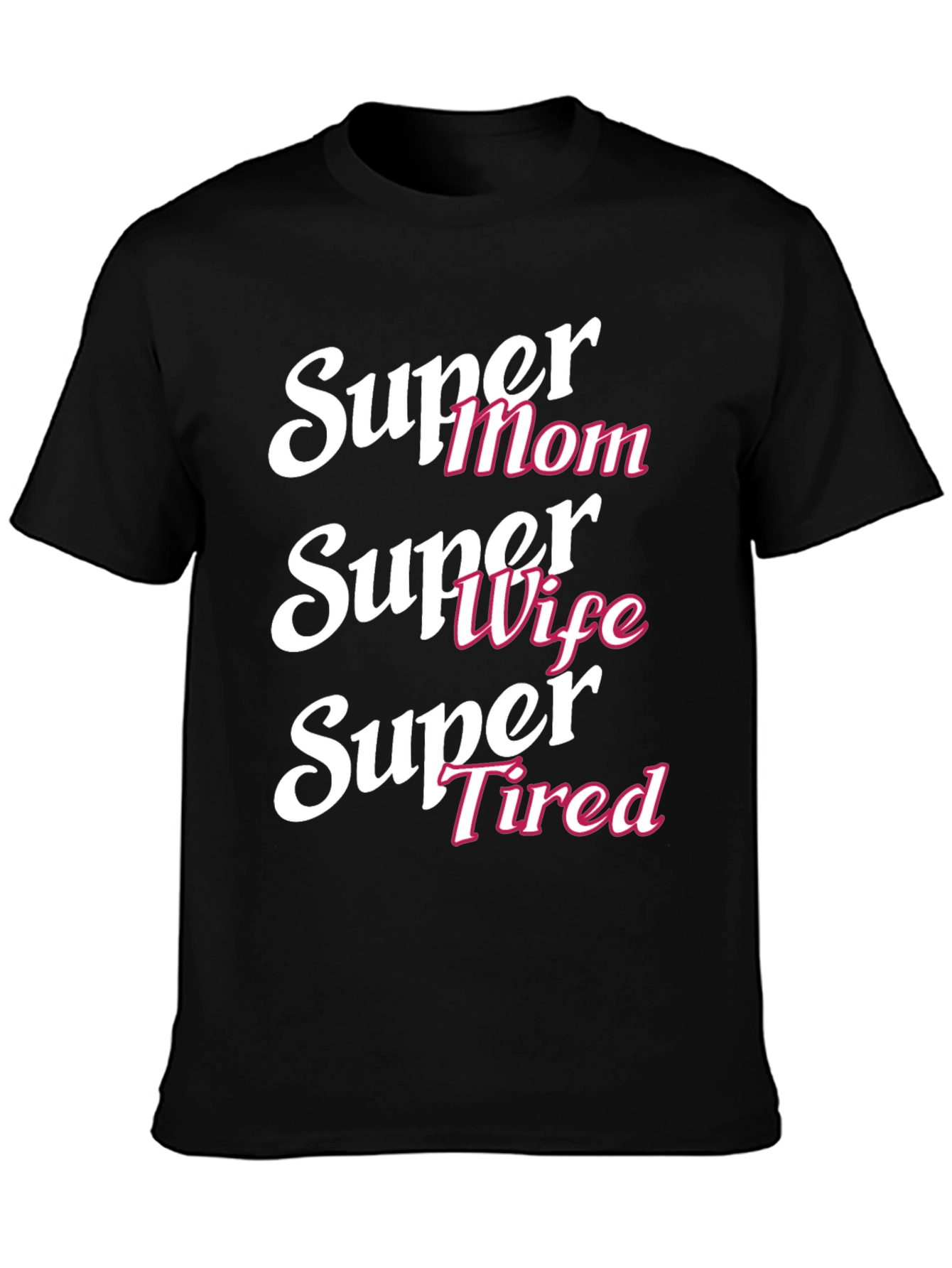 Black Super Mom Wife Tired Graphic T-Shirt view 3