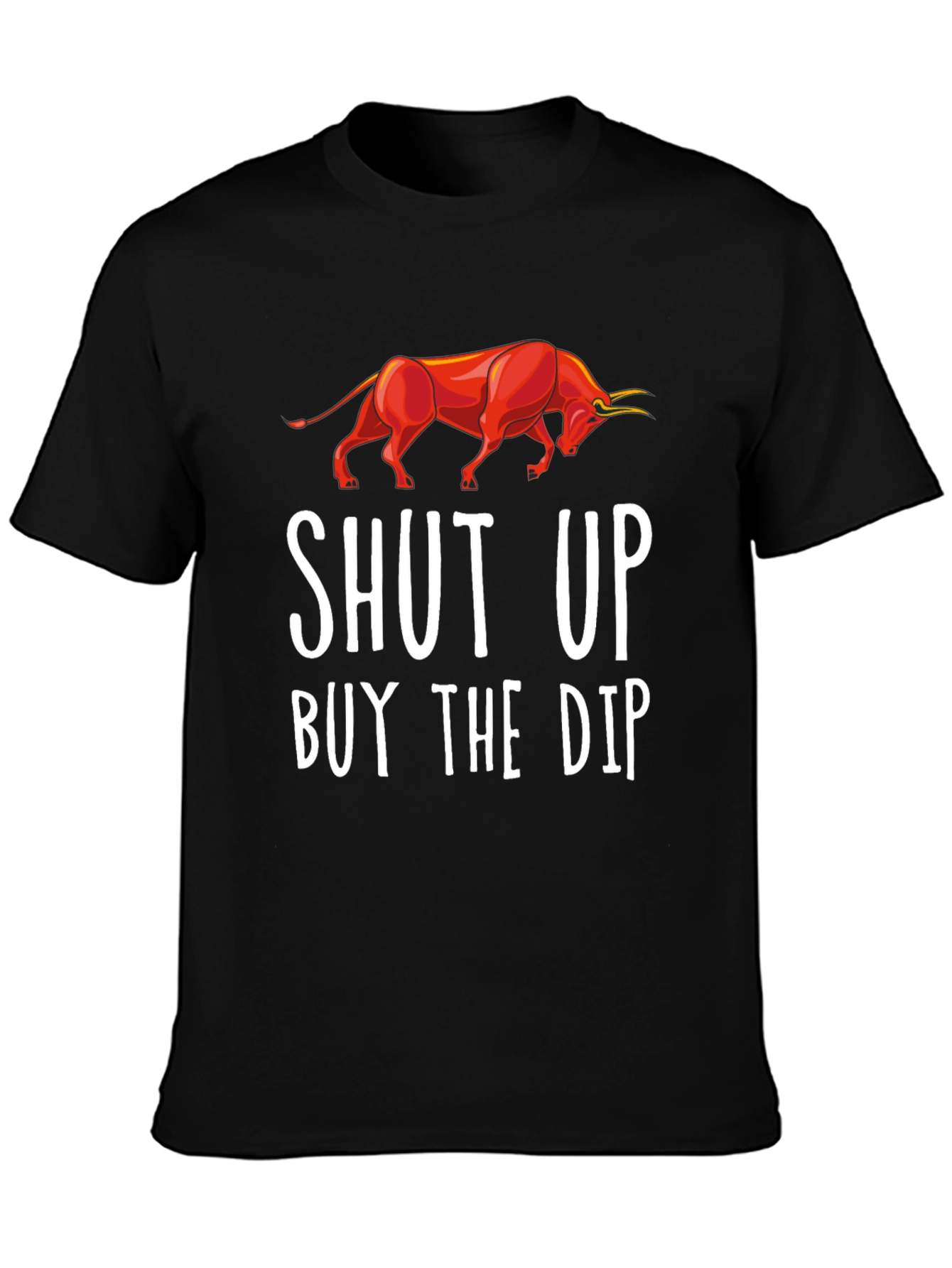 Black Shut Up Buy The Dip Graphic Tee view 3