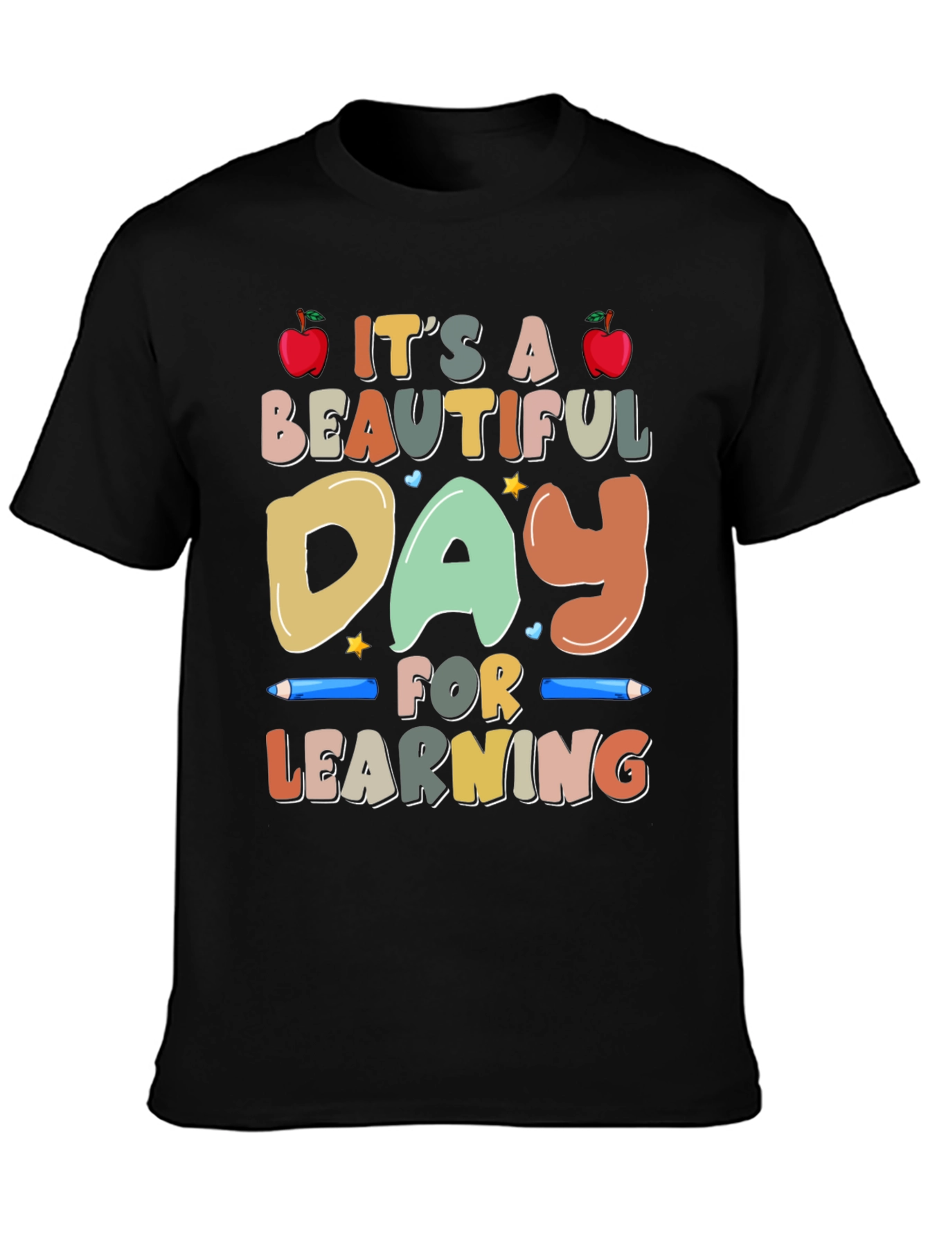 Black It's a Beautiful Day for Learning T-Shirt view 3