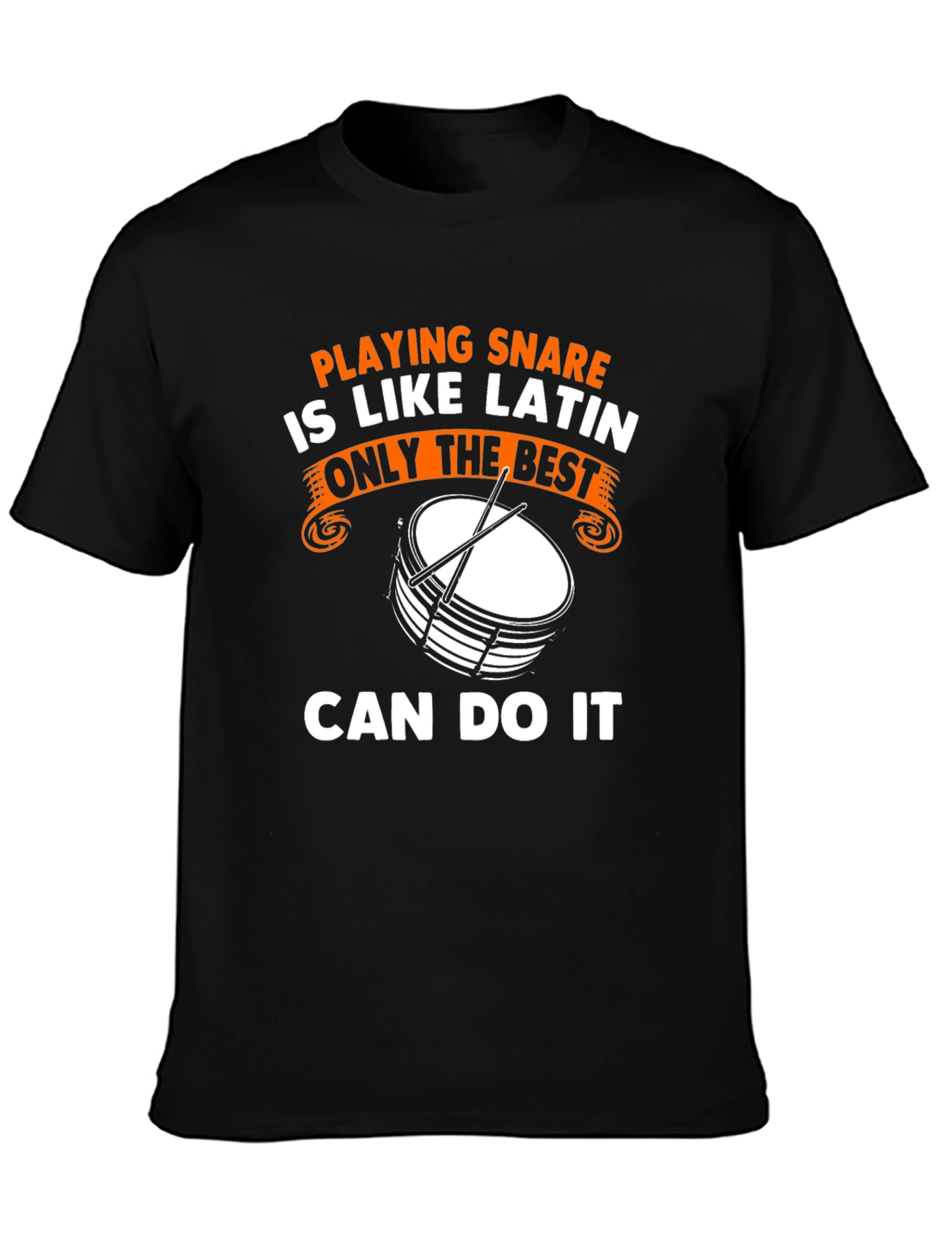 Black Funny Drummer T-Shirt: Playing Snare is Like Latin view 3