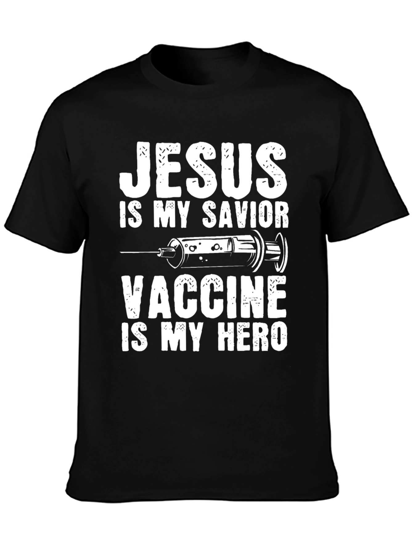 Jesus is my Savior, Vaccine is my Hero Graphic Tee - 3