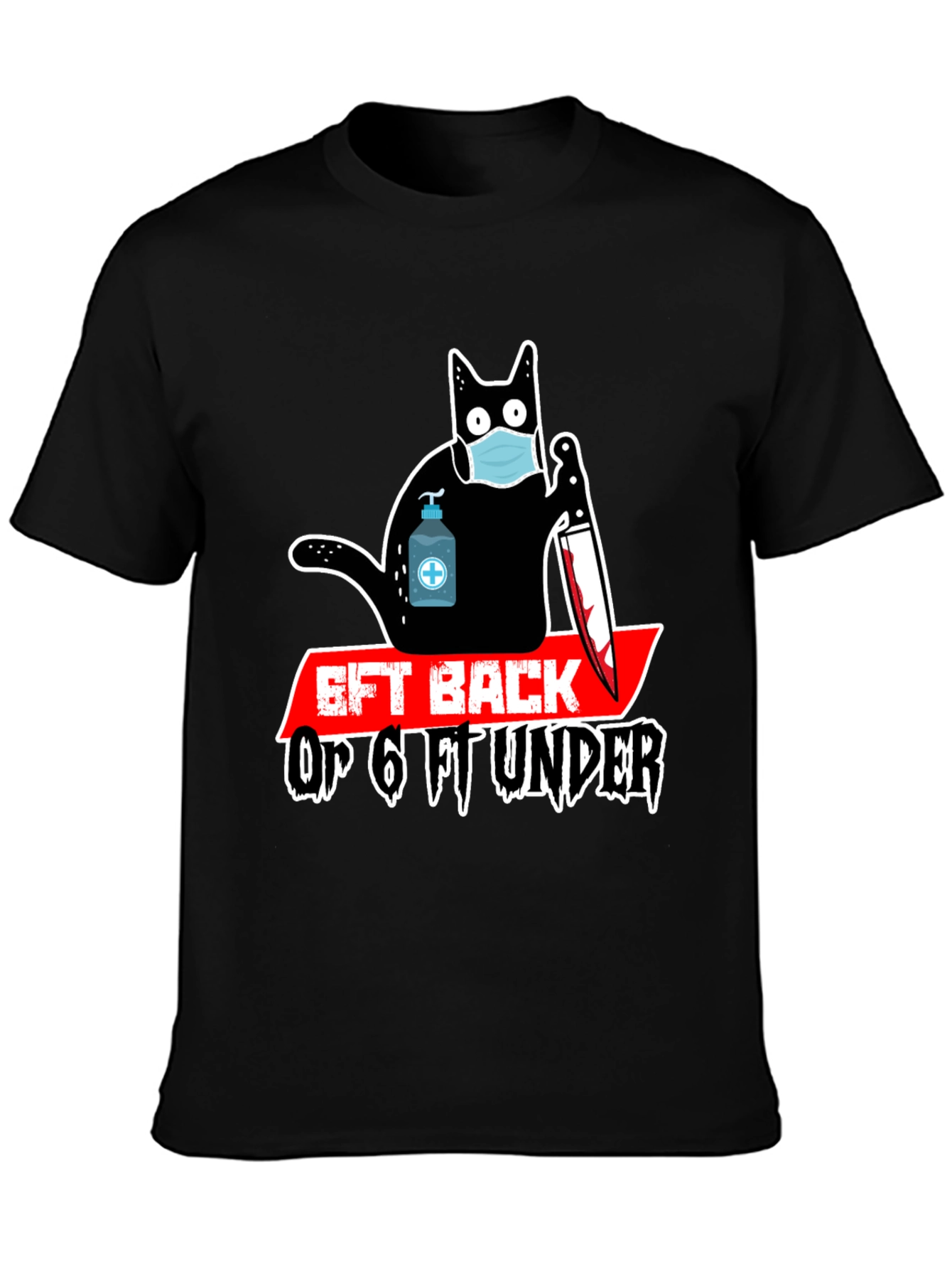 Black 6ft Back Or 6ft Under T-Shirt view 3