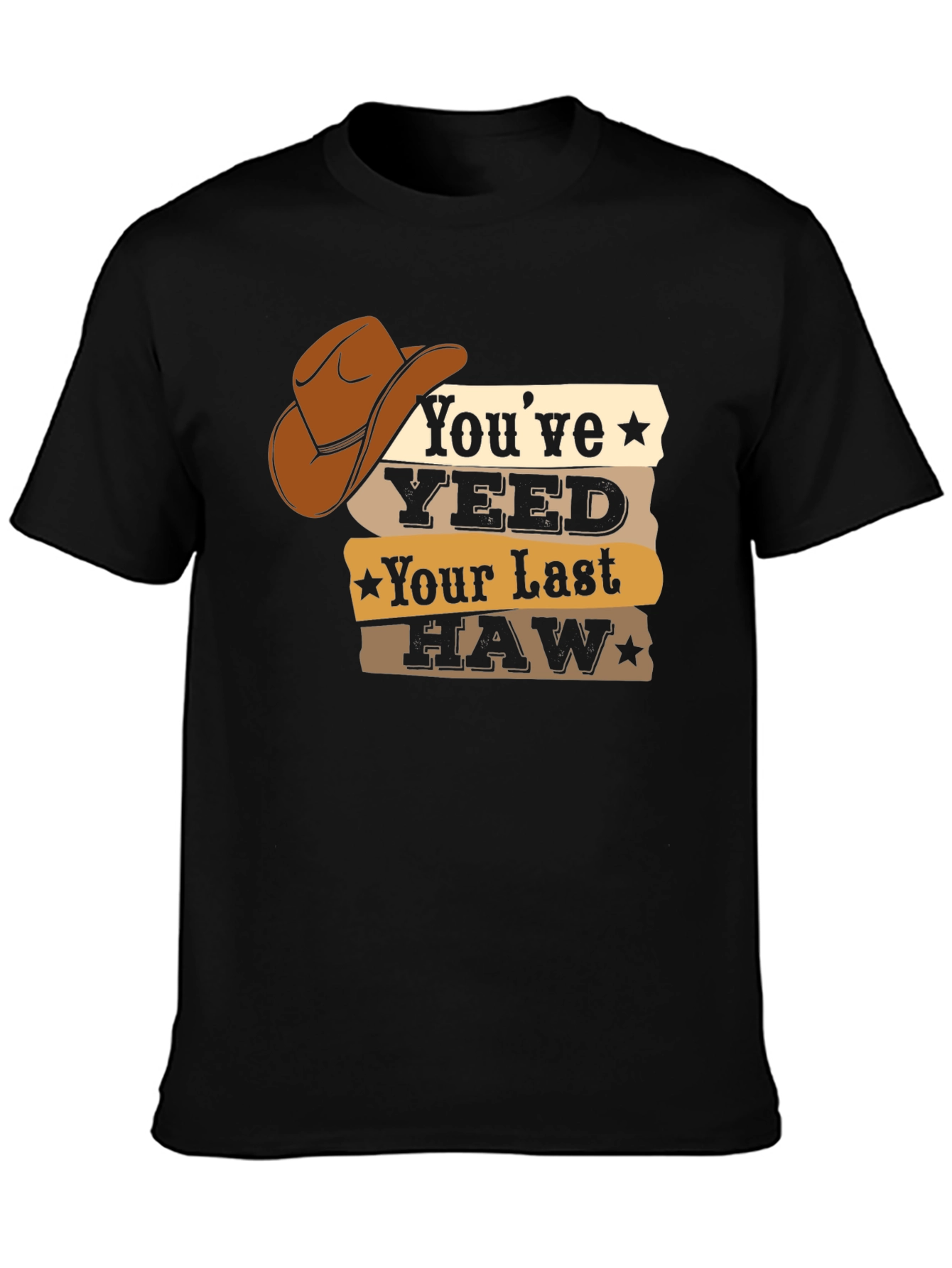 Black You've Yeeted Your Last Haw T-Shirt view 3
