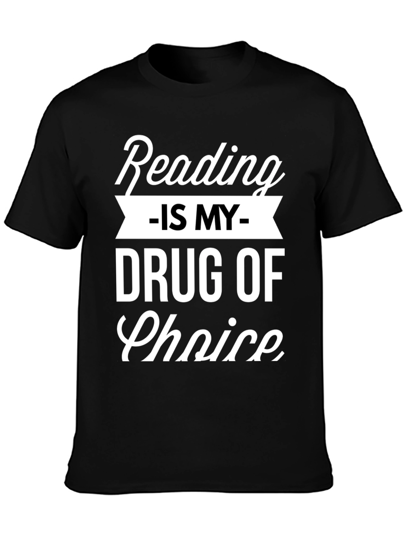 Black Reading Is My Drug Choice T-Shirt view 3