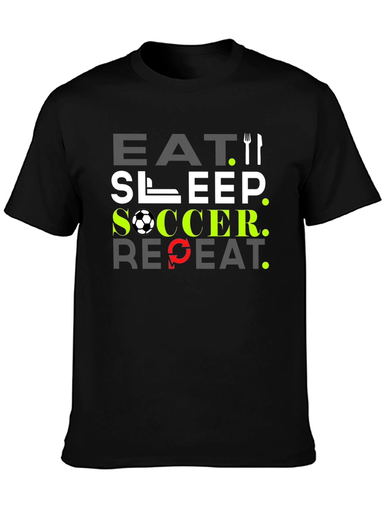 Black Eat Sleep Soccer Repeat Black T-Shirt view 3