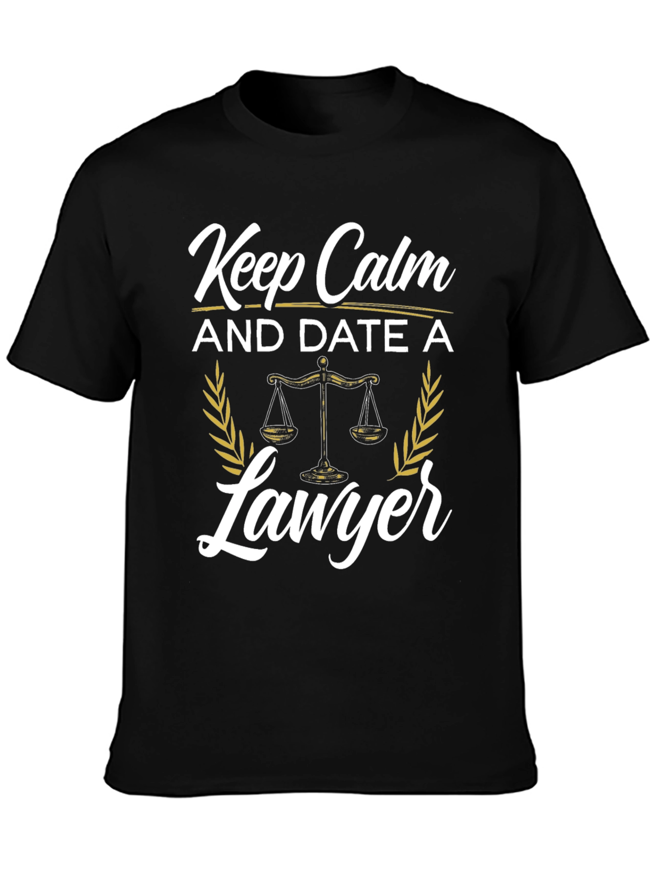 Keep Calm and Date a Lawyer T-Shirt - 3
