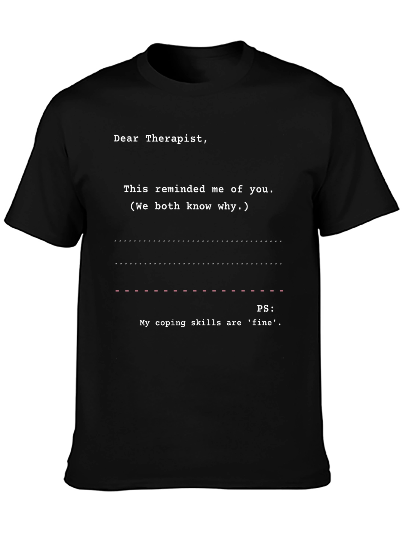 Black Dear Therapist T-Shirt Funny Coping Skills Tee view 3