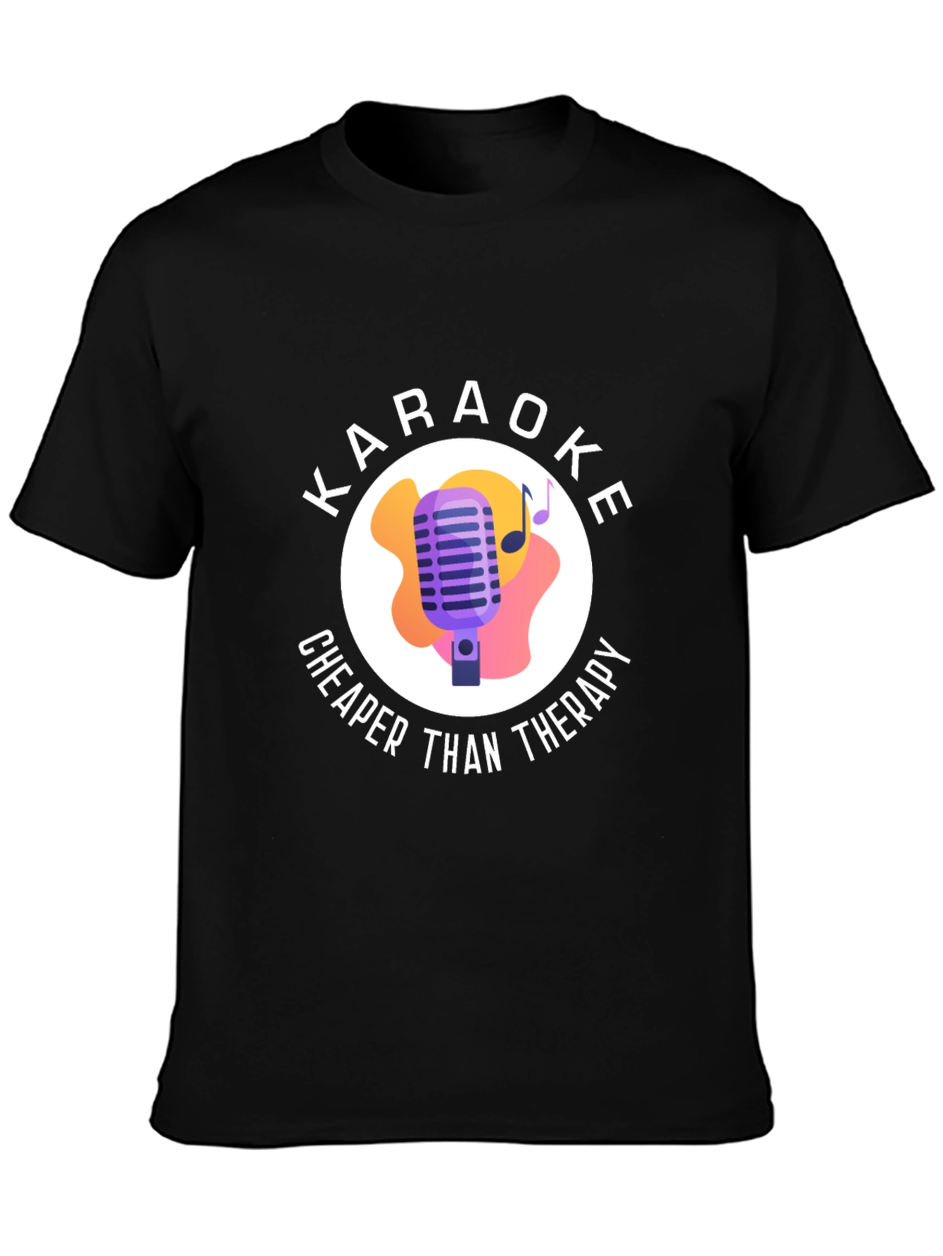 Black Karaoke Cheaper Than Therapy Black Graphic T-Shirt view 3