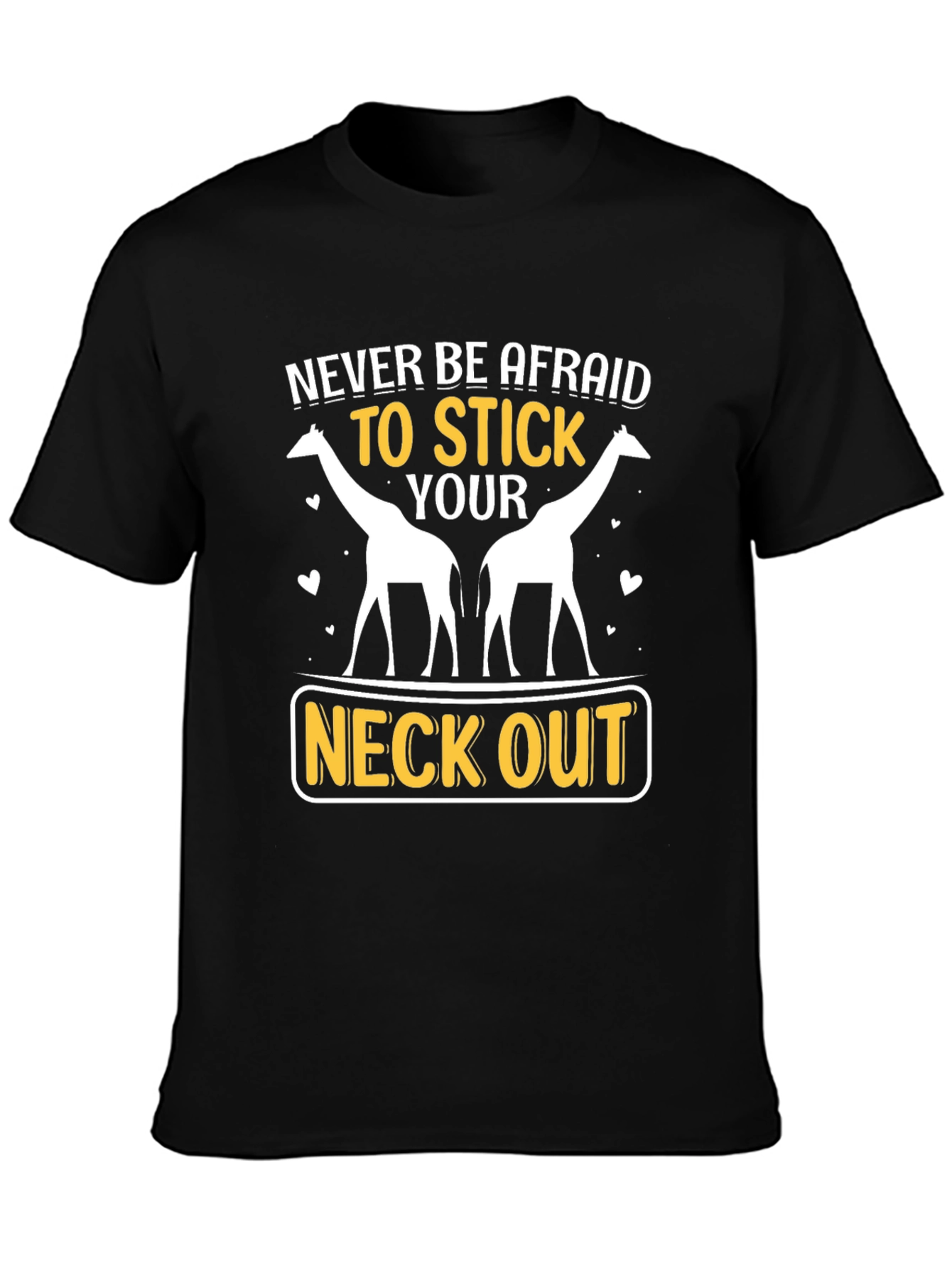 Black Giraffe Neck Out Graphic T-Shirt: Never Be Afraid view 3