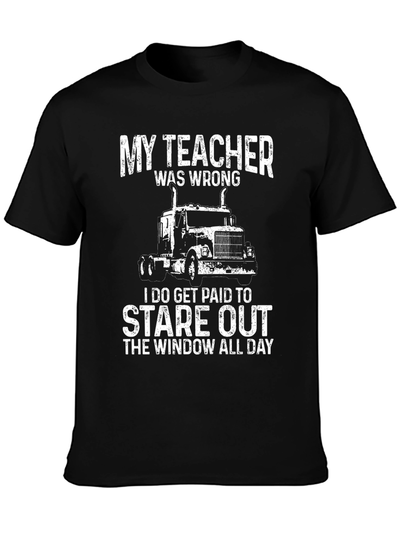 My Teacher Was Wrong Trucker T-Shirt - 3