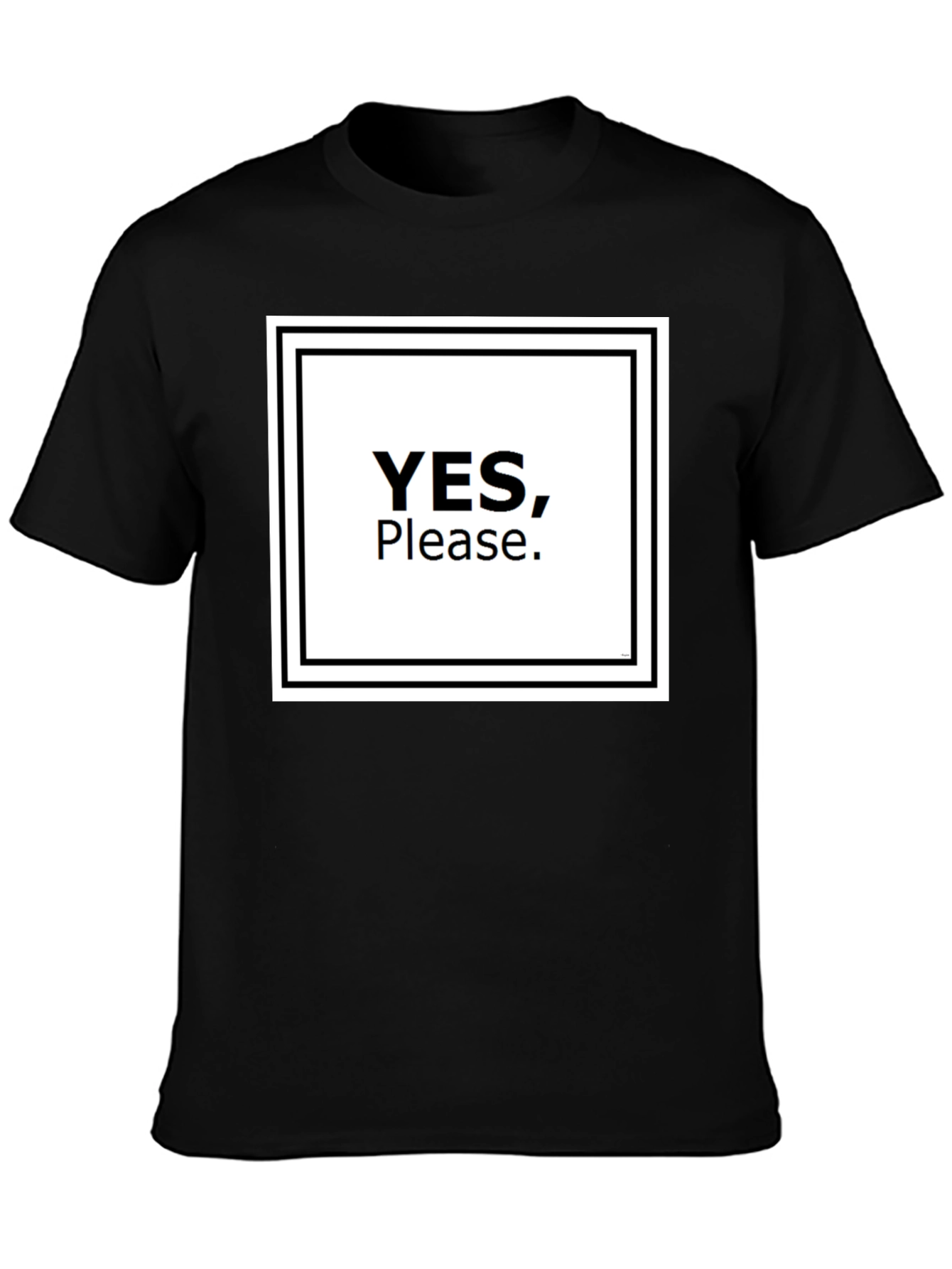 Black Yes, Please T-Shirt - Bold Graphic Tee view 3