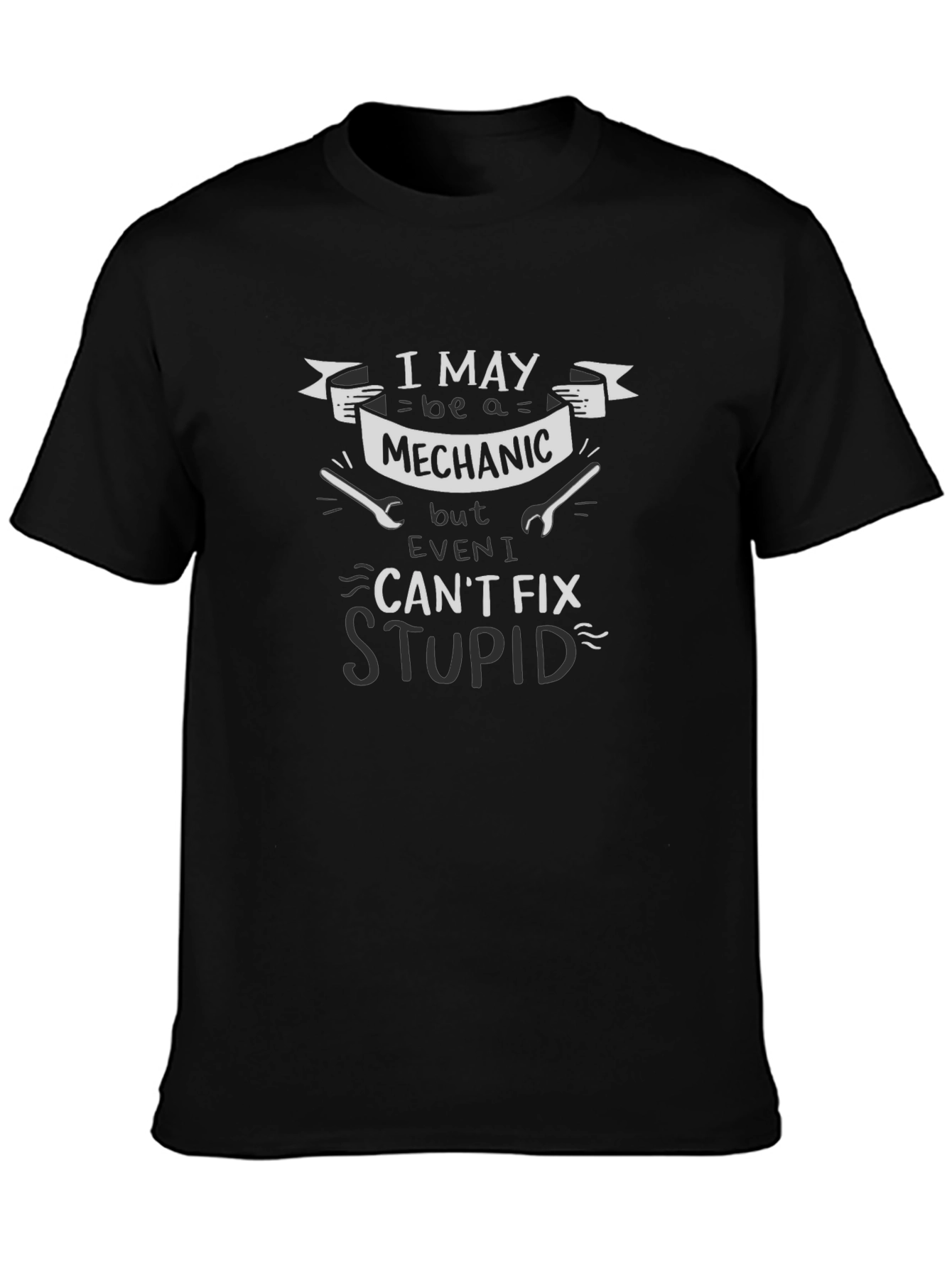 Black Mechanic Humor Graphic Tee - Can't Fix Stupid view 3