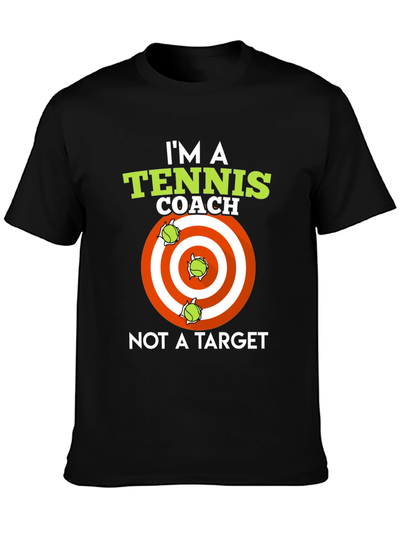 Black Tennis Coach T-Shirt: I'm A Coach, Not A Target view 3