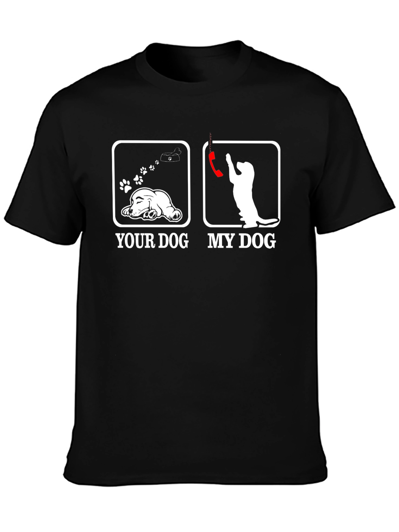 Black Humorous "Your Dog vs. My Dog" Graphic T-Shirt view 3