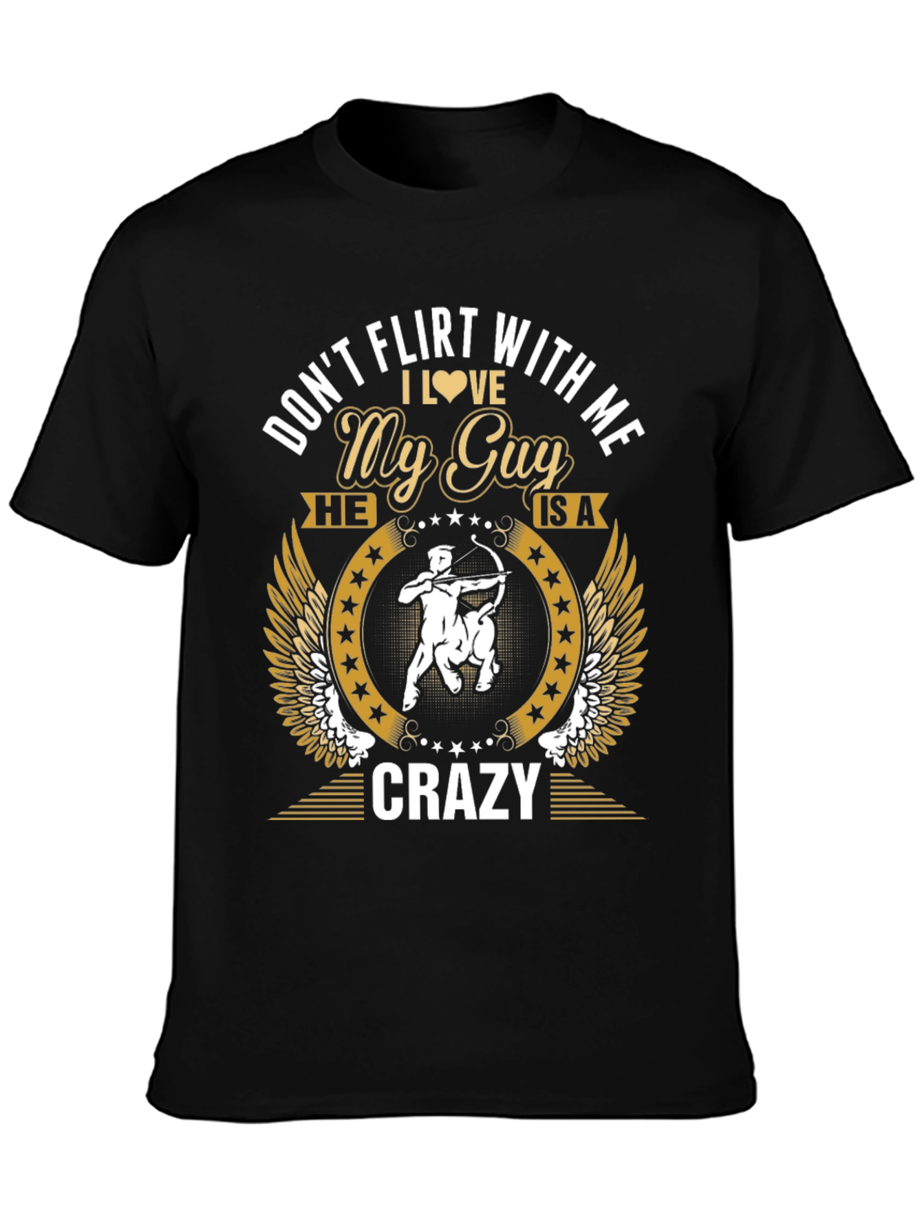 Black Don't Flirt With Me My Guy is Crazy T-Shirt view 3