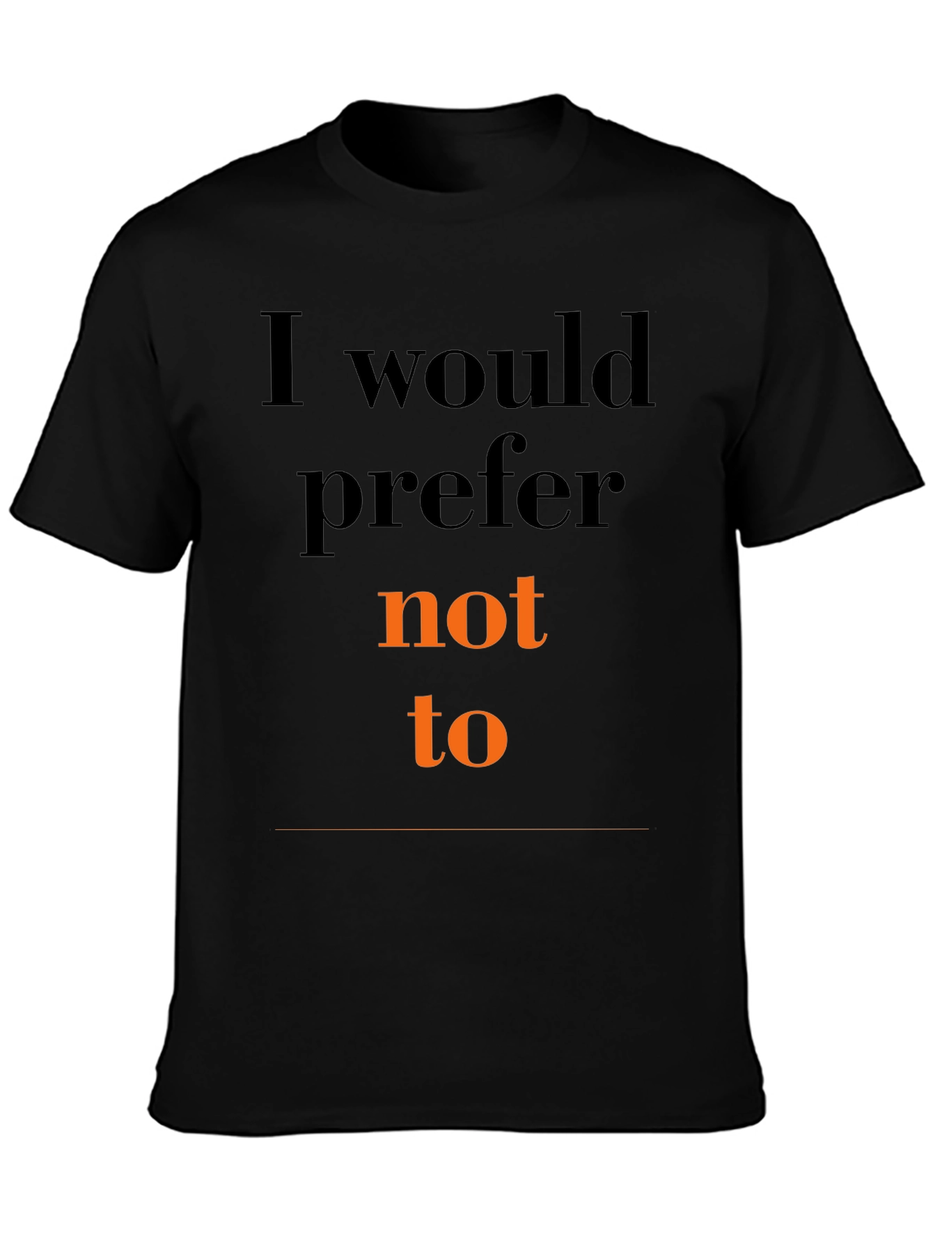 Black I Would Prefer Not To Graphic T-Shirt view 3