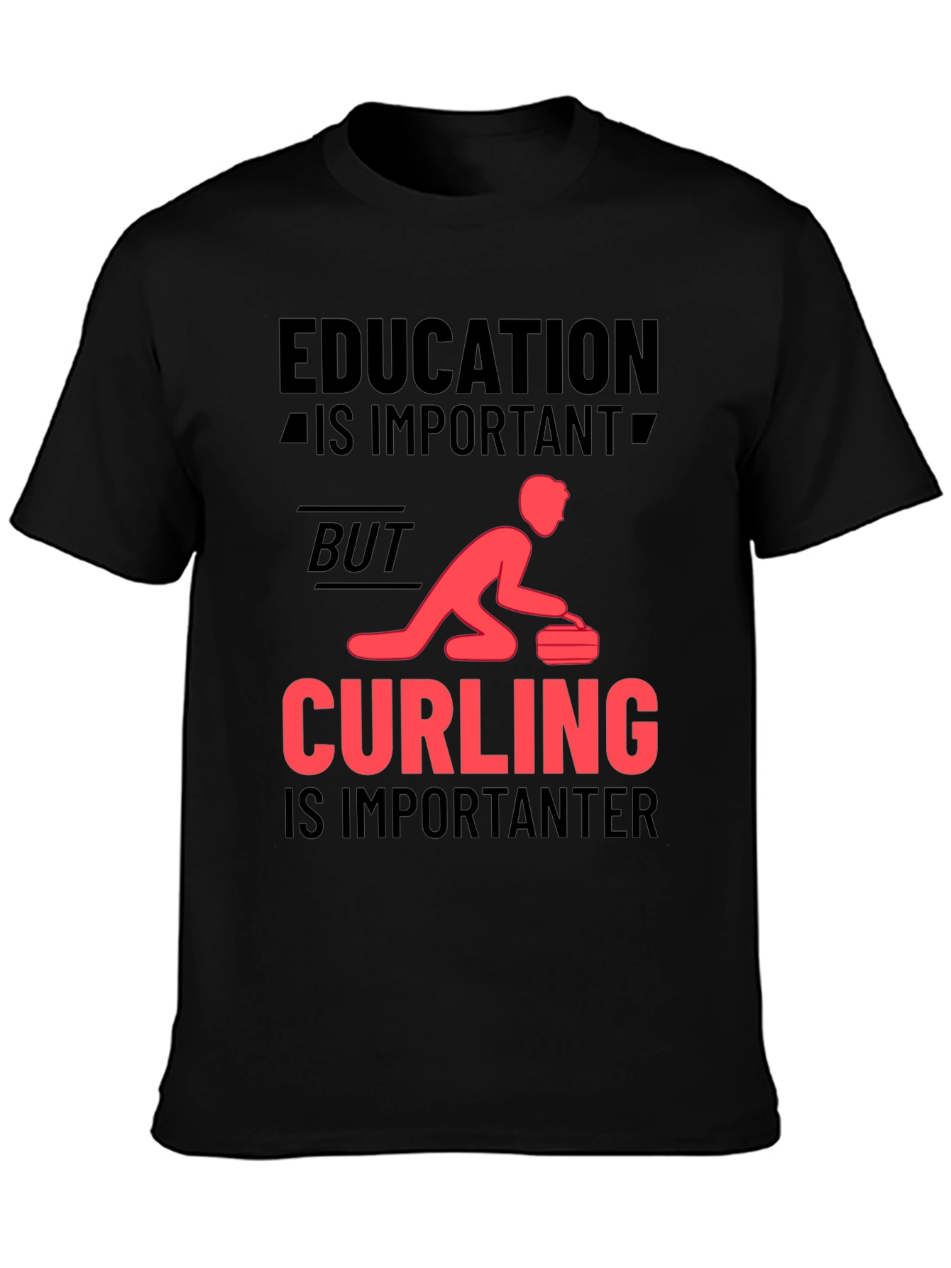 Black Education Important? Curling Importanter T-Shirt view 3