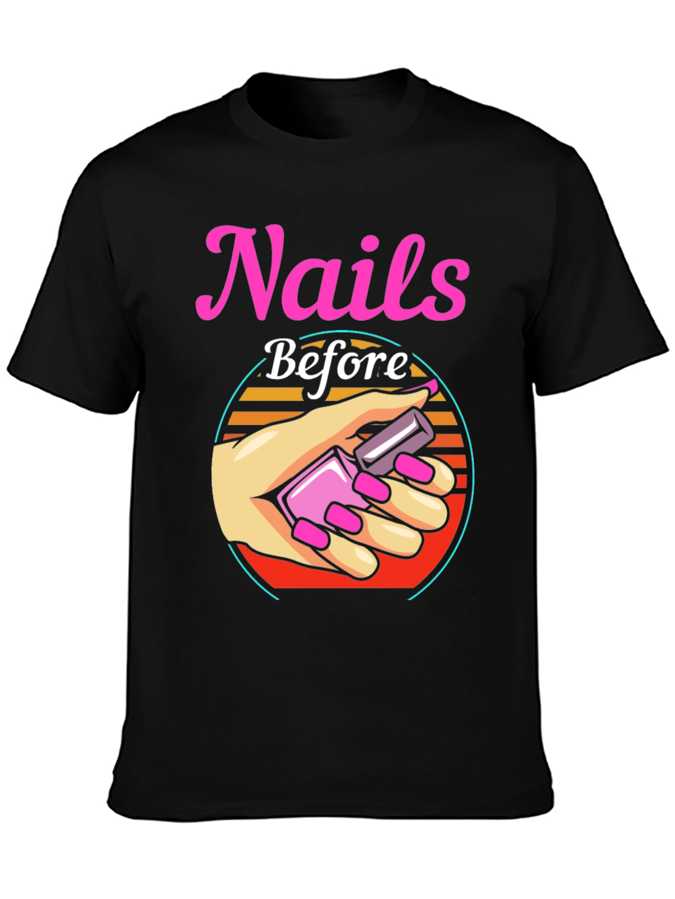 Black Nails Before Anything T-Shirt view 3