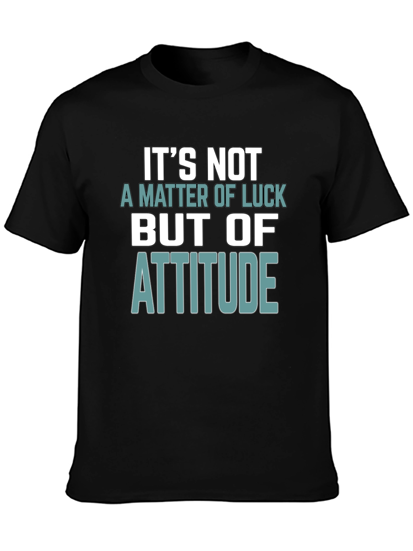 Black Attitude Matters T-Shirt - Motivational Design view 3