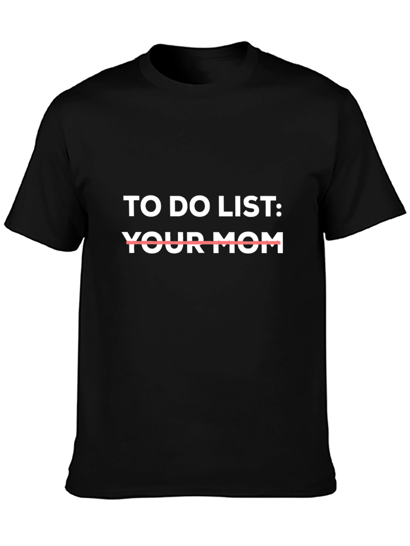 Black To Do List Your Mom Black Graphic Tee view 3
