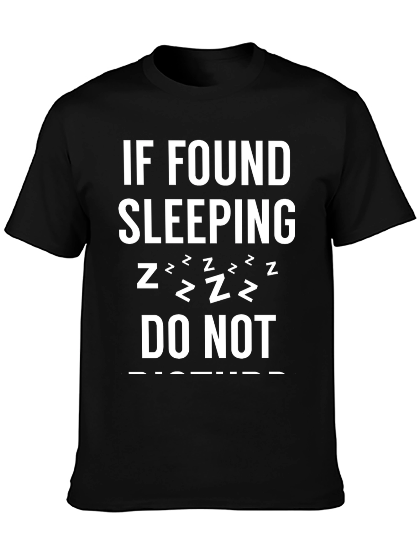 Black Funny Sleeping T-Shirt - Do Not Disturb! view 3