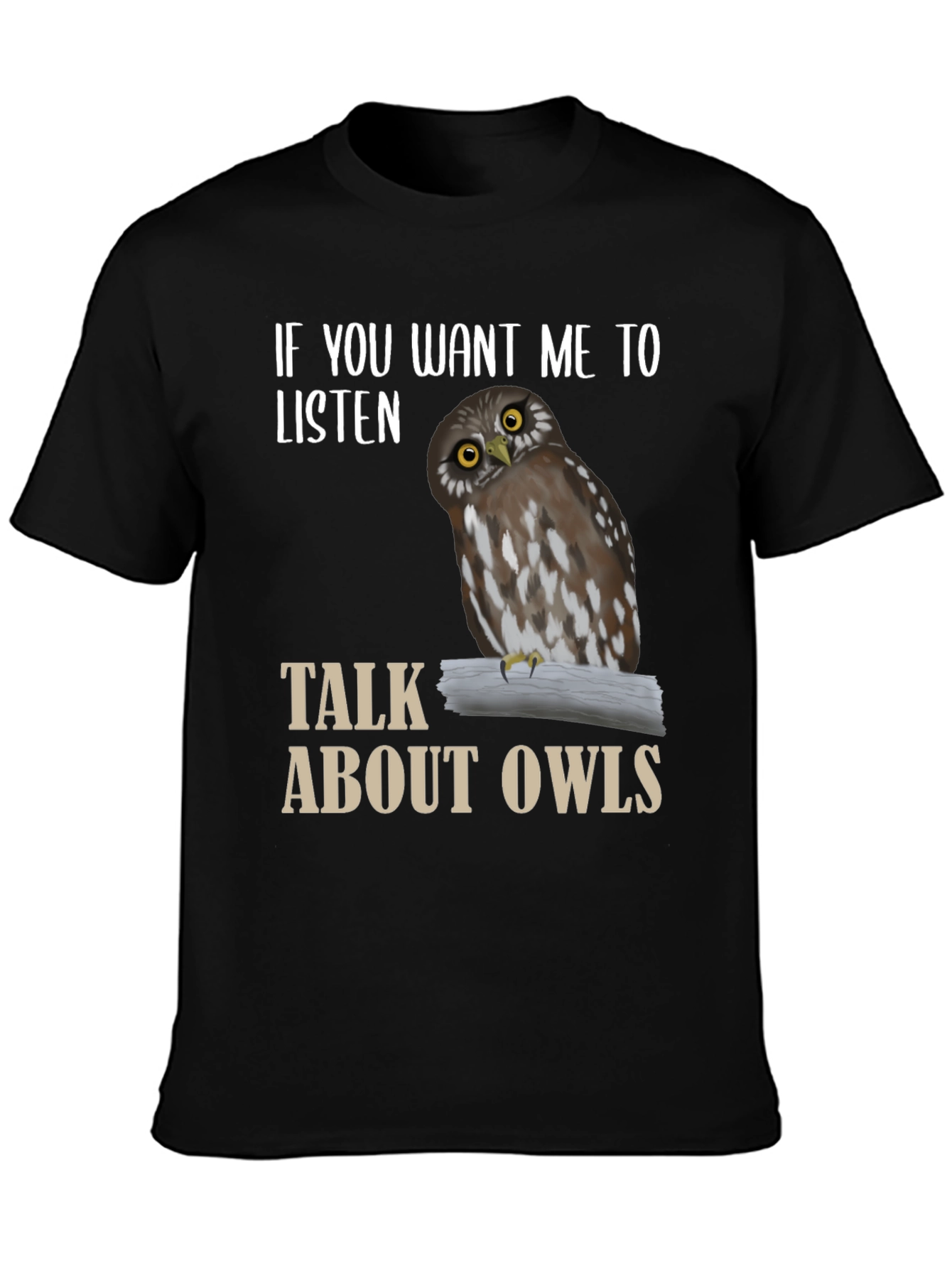 Black Owl Lover T-Shirt - Listen to Owls view 3