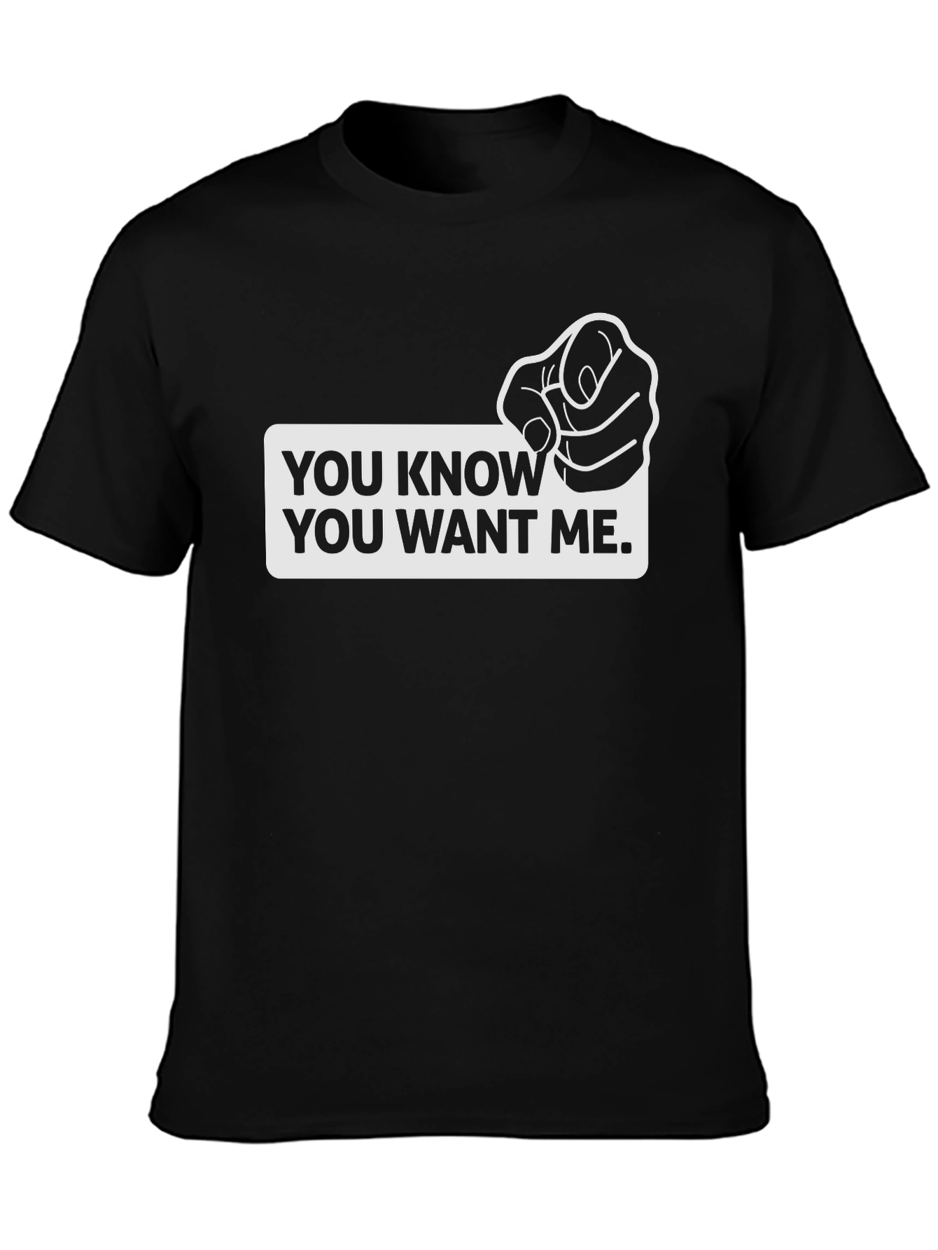 Black Funny 'You Know You Want Me' Graphic Tee view 3