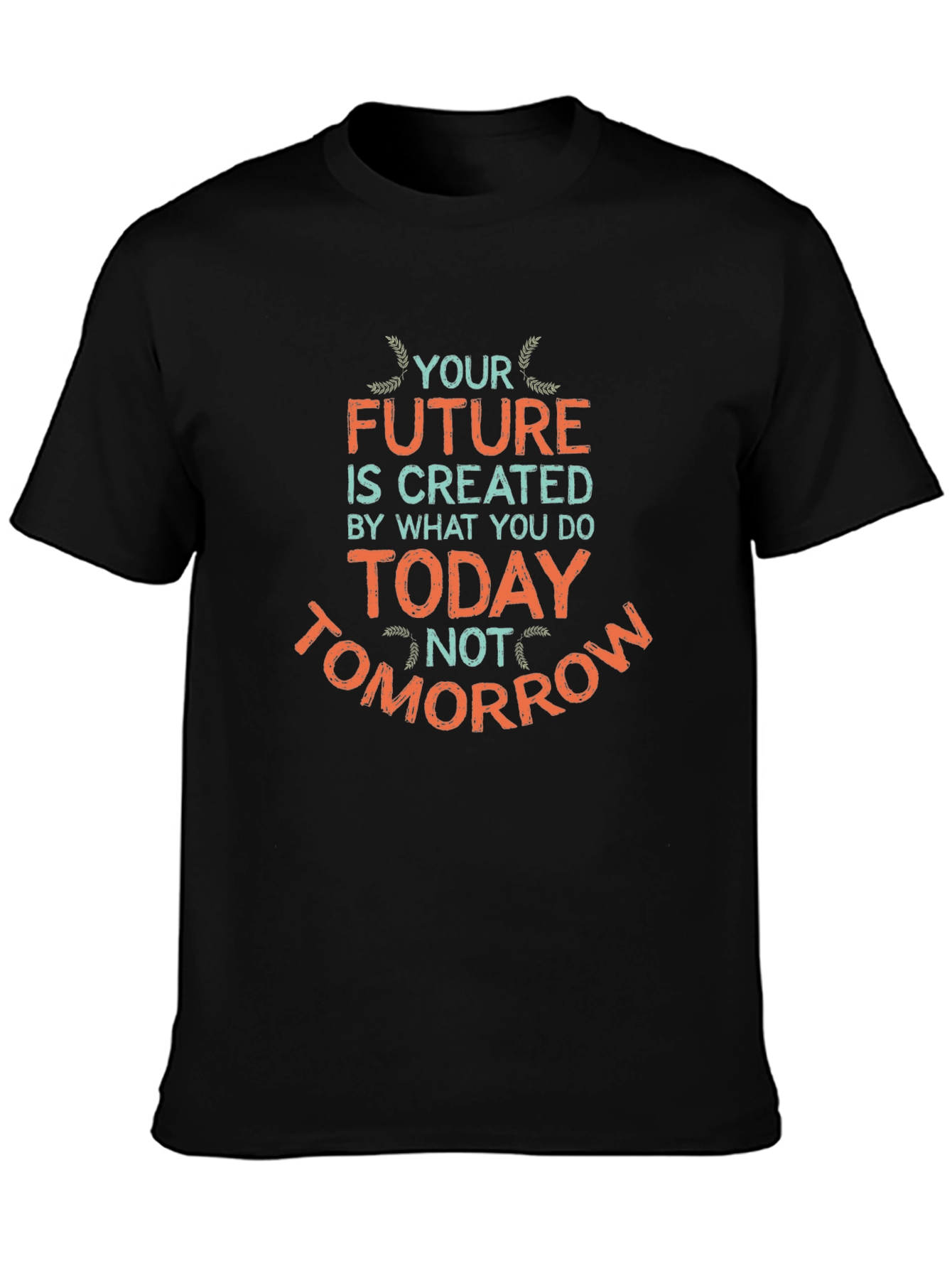 Black Inspirational Future T-Shirt -  Motivational Design view 3