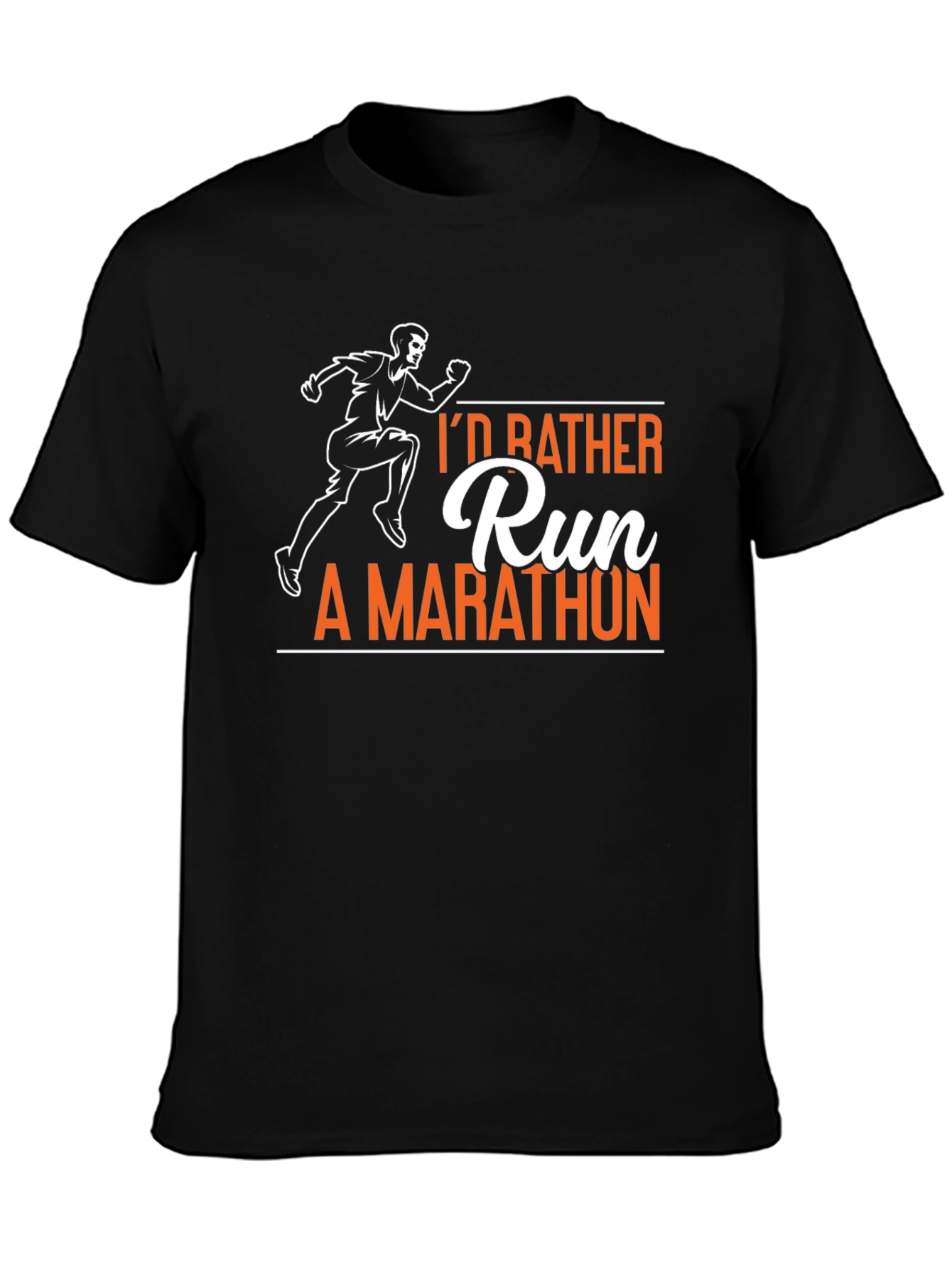 Black I'd Rather Run A Marathon T-Shirt view 3