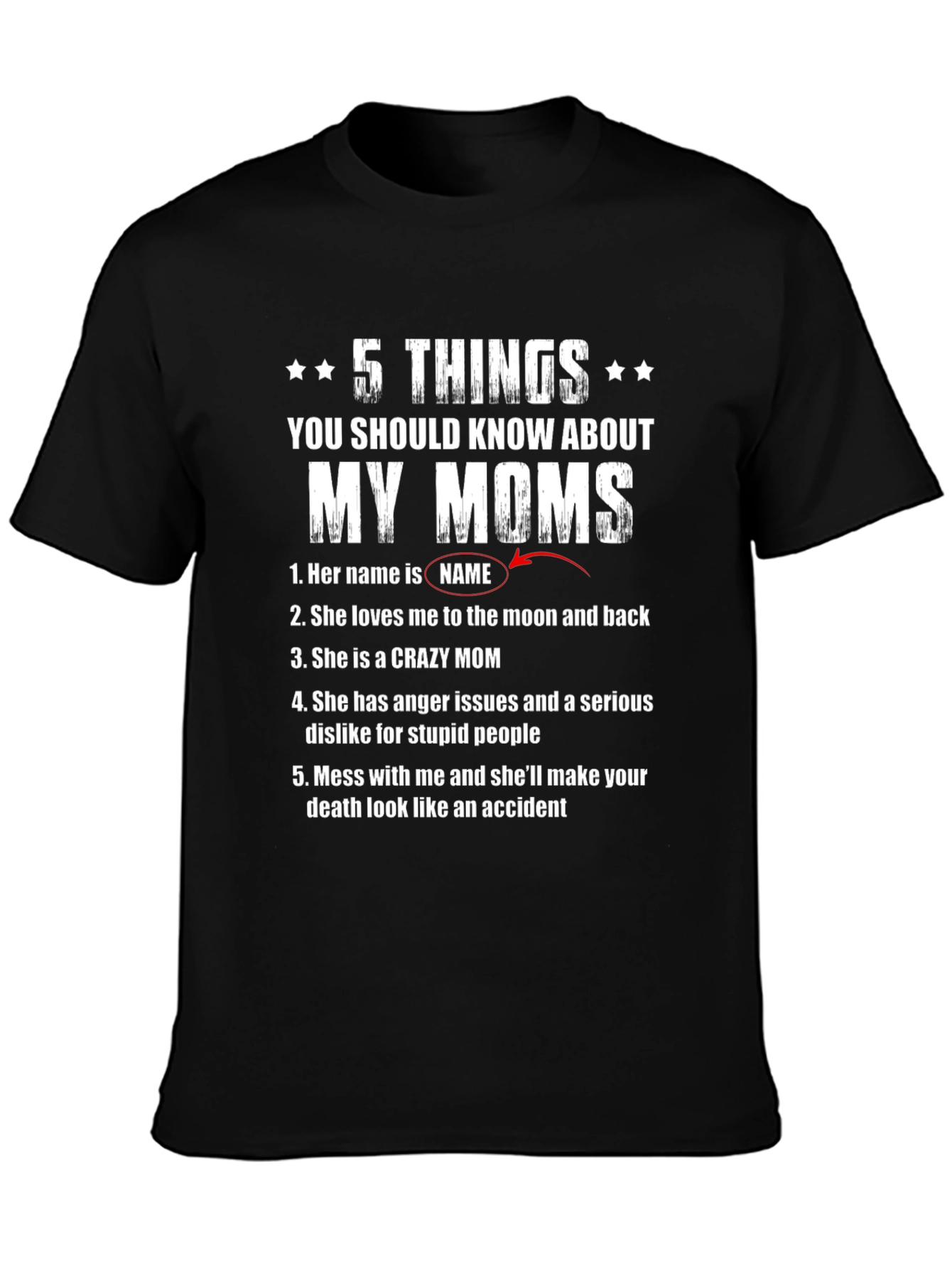 Black 5 Things About My Moms T-Shirt view 3