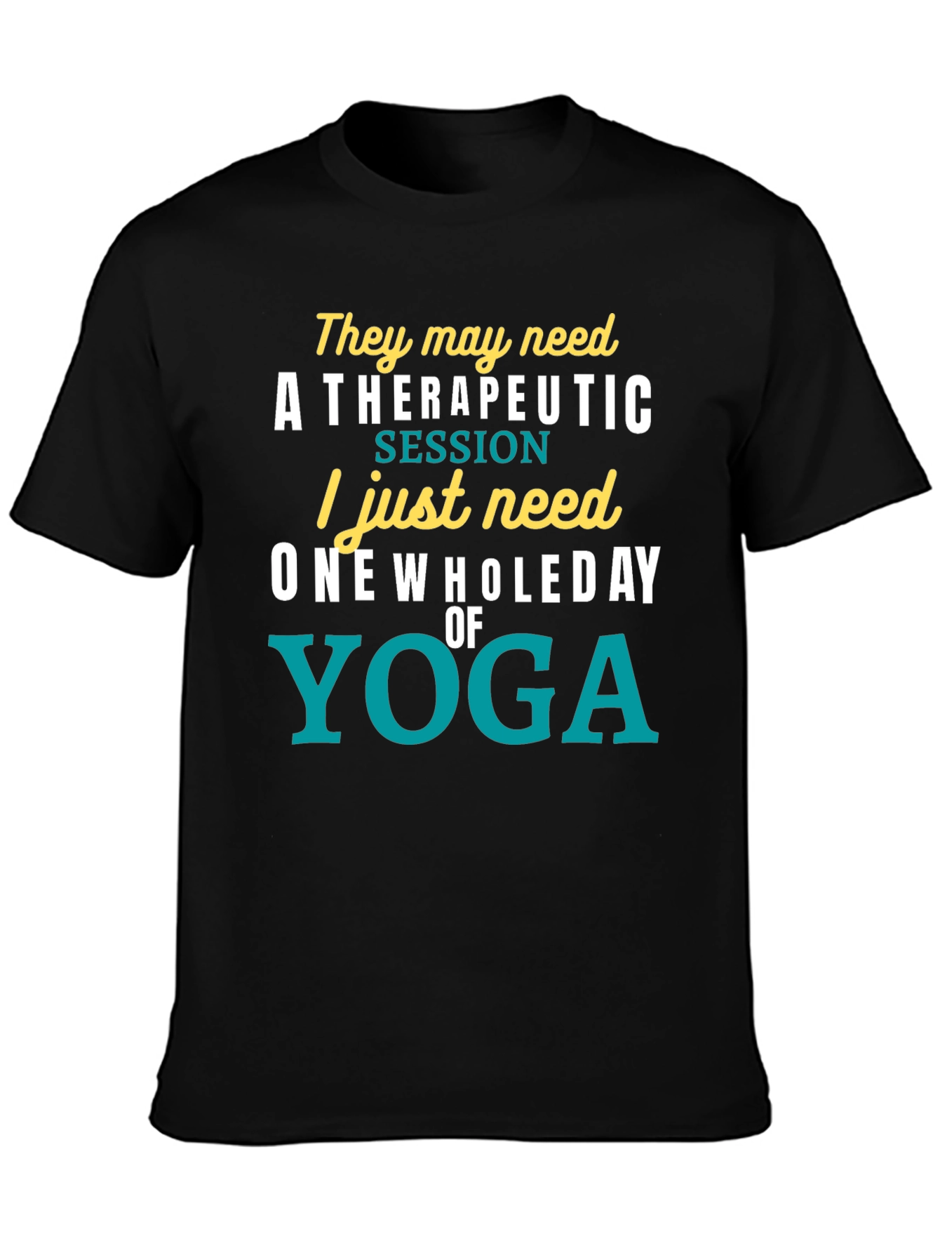 Black Yoga Lover's T-Shirt: One Whole Day of Relaxation view 3