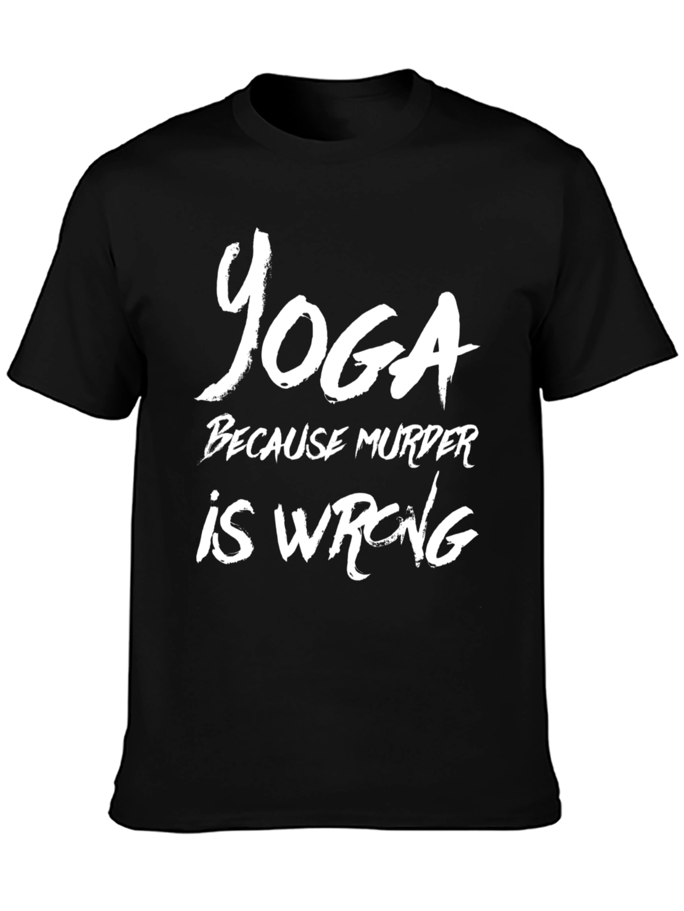 Black Yoga Because Murder Is Wrong Funny T-Shirt view 3