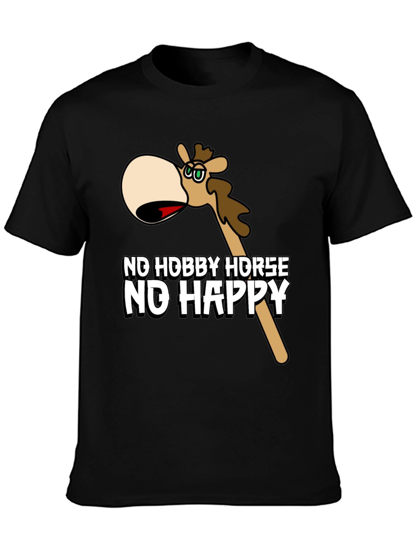 Black No Hobby Horse No Happy Black T-Shirt view 3