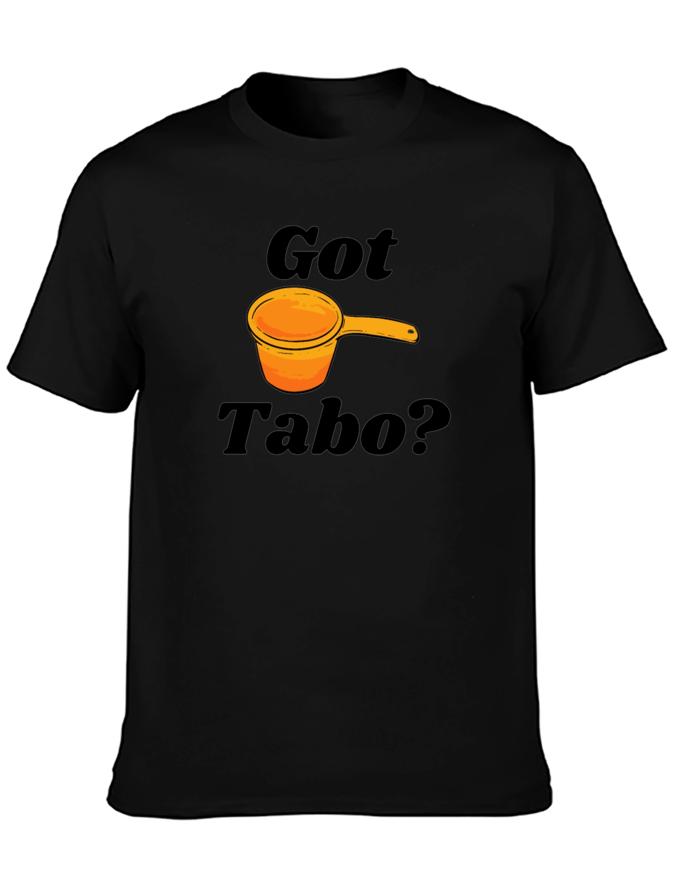 Black Got Tabo? Funny Filipino Water Dipper Black T-Shirt view 3