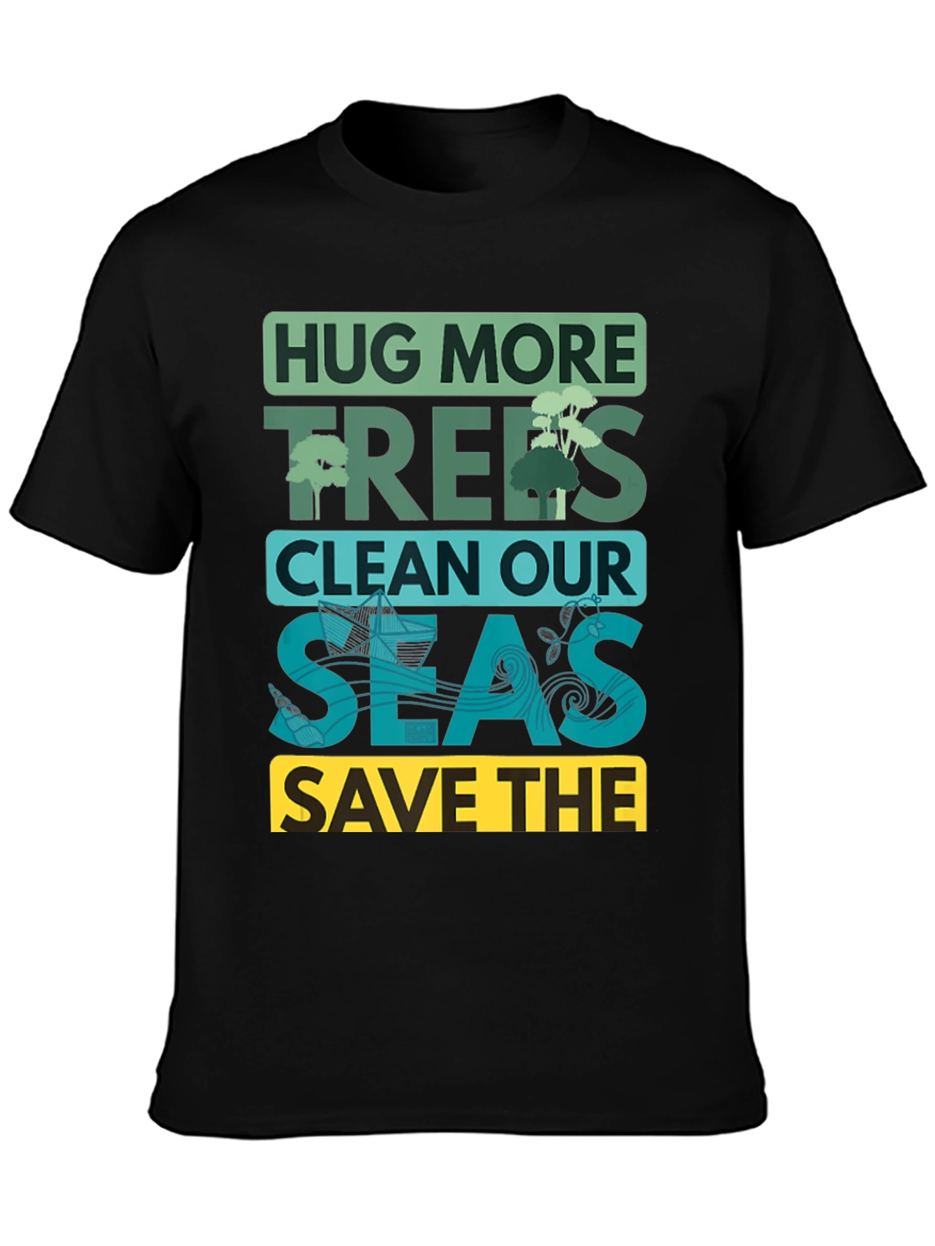 Black Eco-Friendly Graphic T-Shirt: Hug More Trees view 3