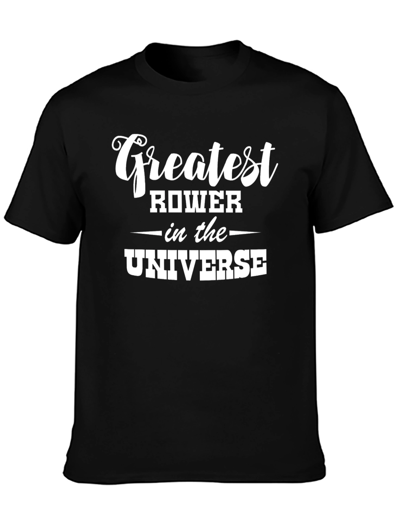 Black Greatest Rower in the Universe T-Shirt view 3
