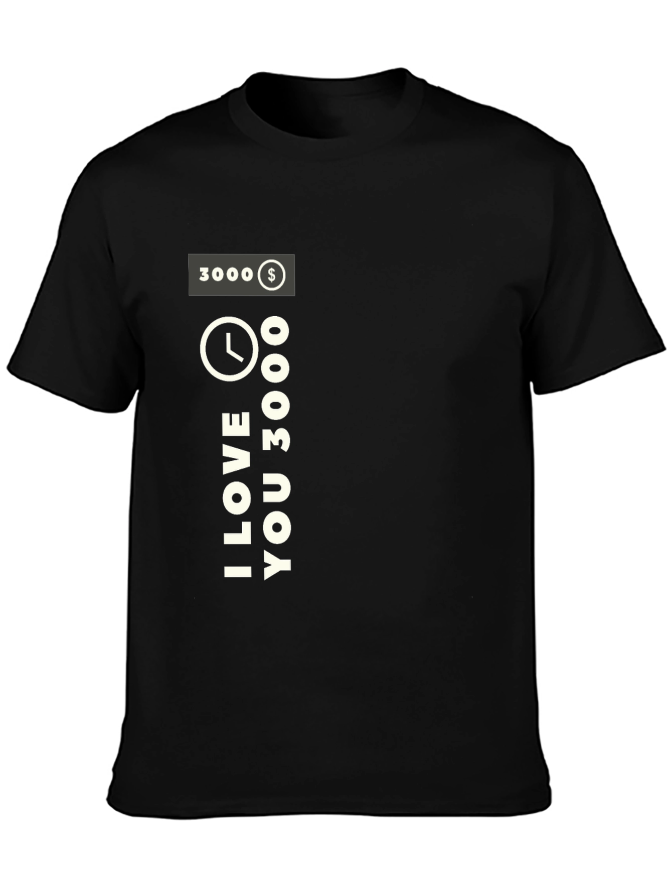 Black I Love You 3000 Black T-Shirt view 3