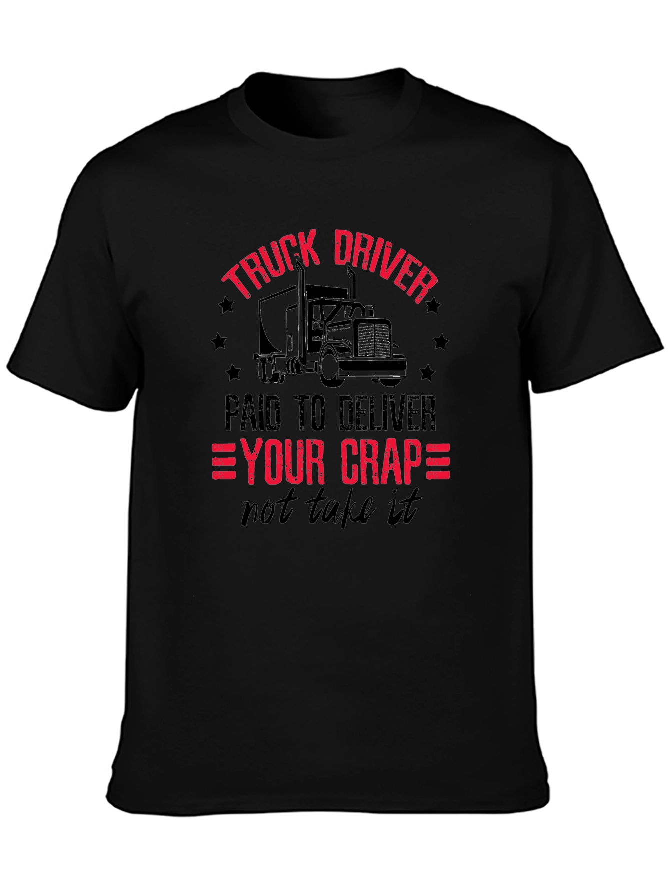 Black Truck Driver - Paid To Deliver T-Shirt view 3