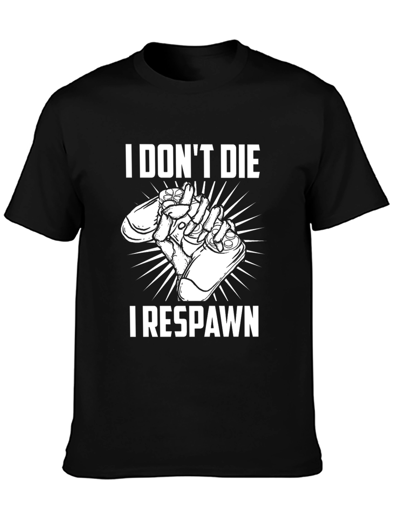 Black I Don't Die, I Respawn T-Shirt view 3