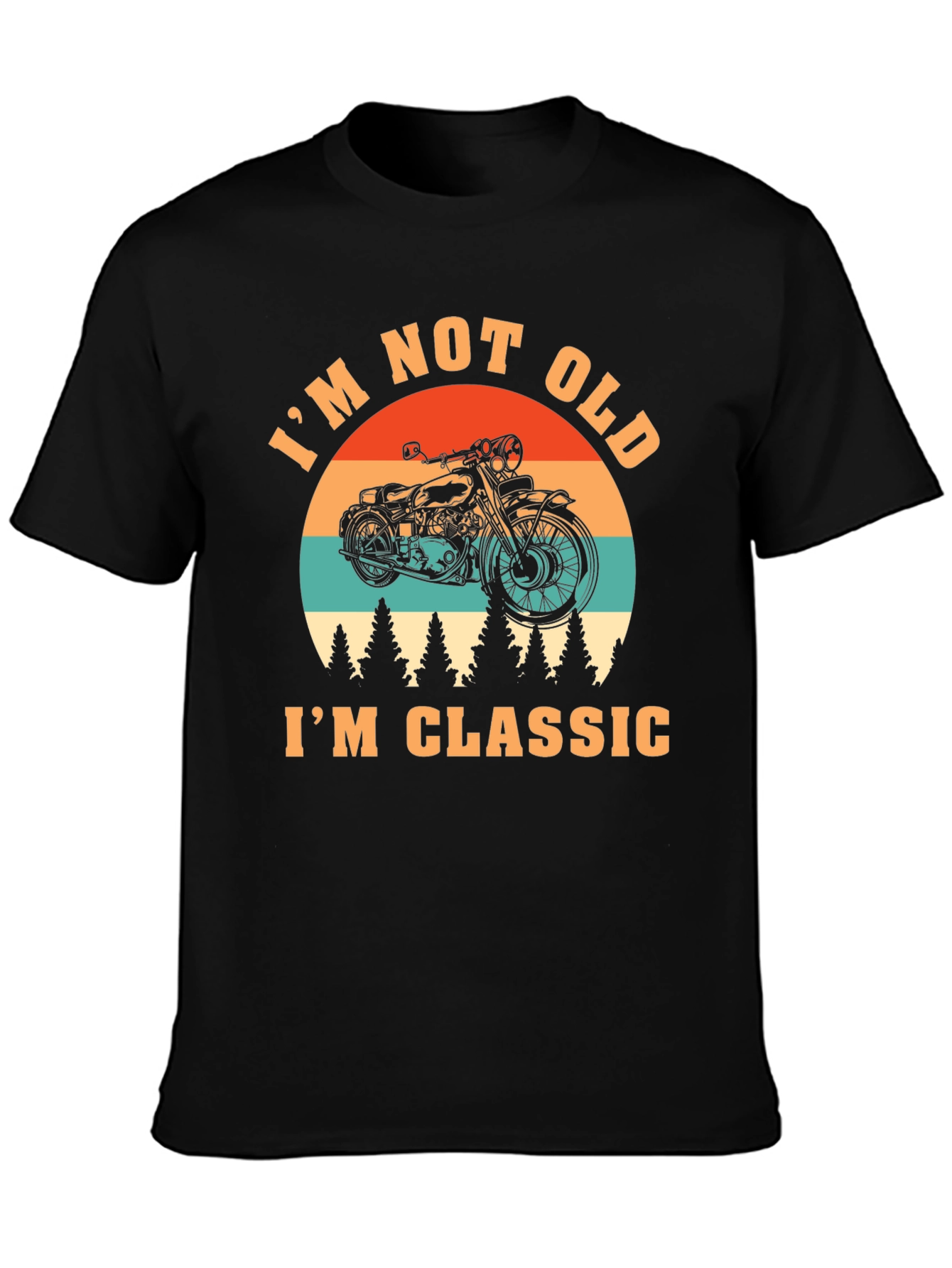 Black I'm Not Old I'm Classic T-Shirt view 3